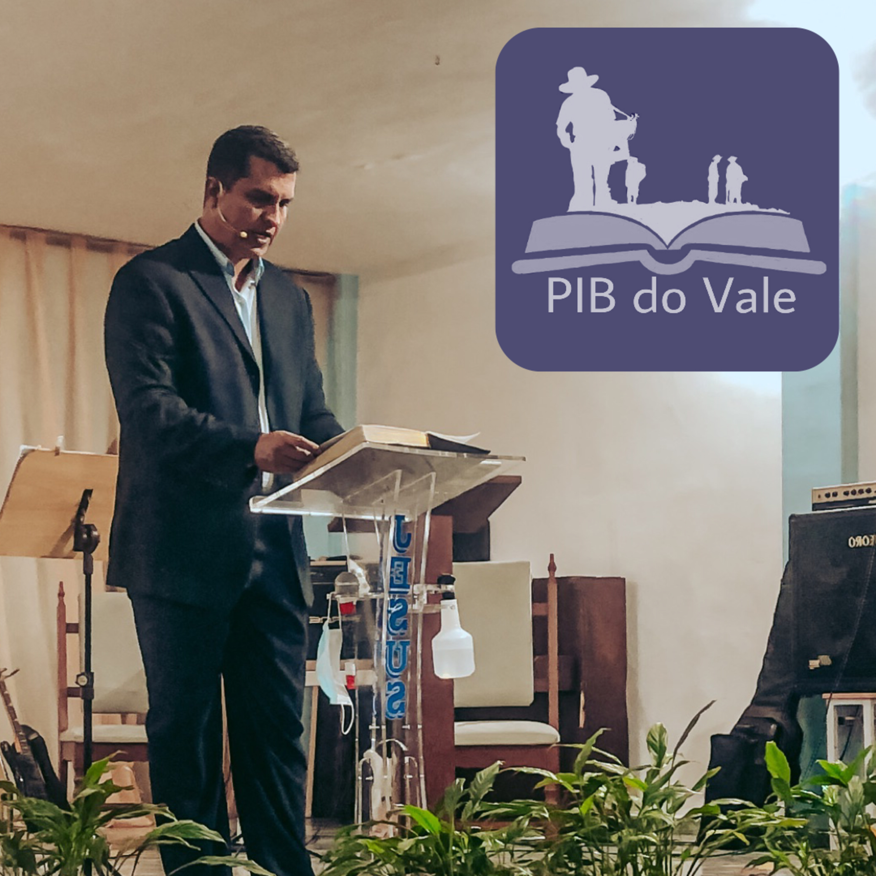 PIB do Vale - Primeira Igreja Batista Vale das Pedrinhas