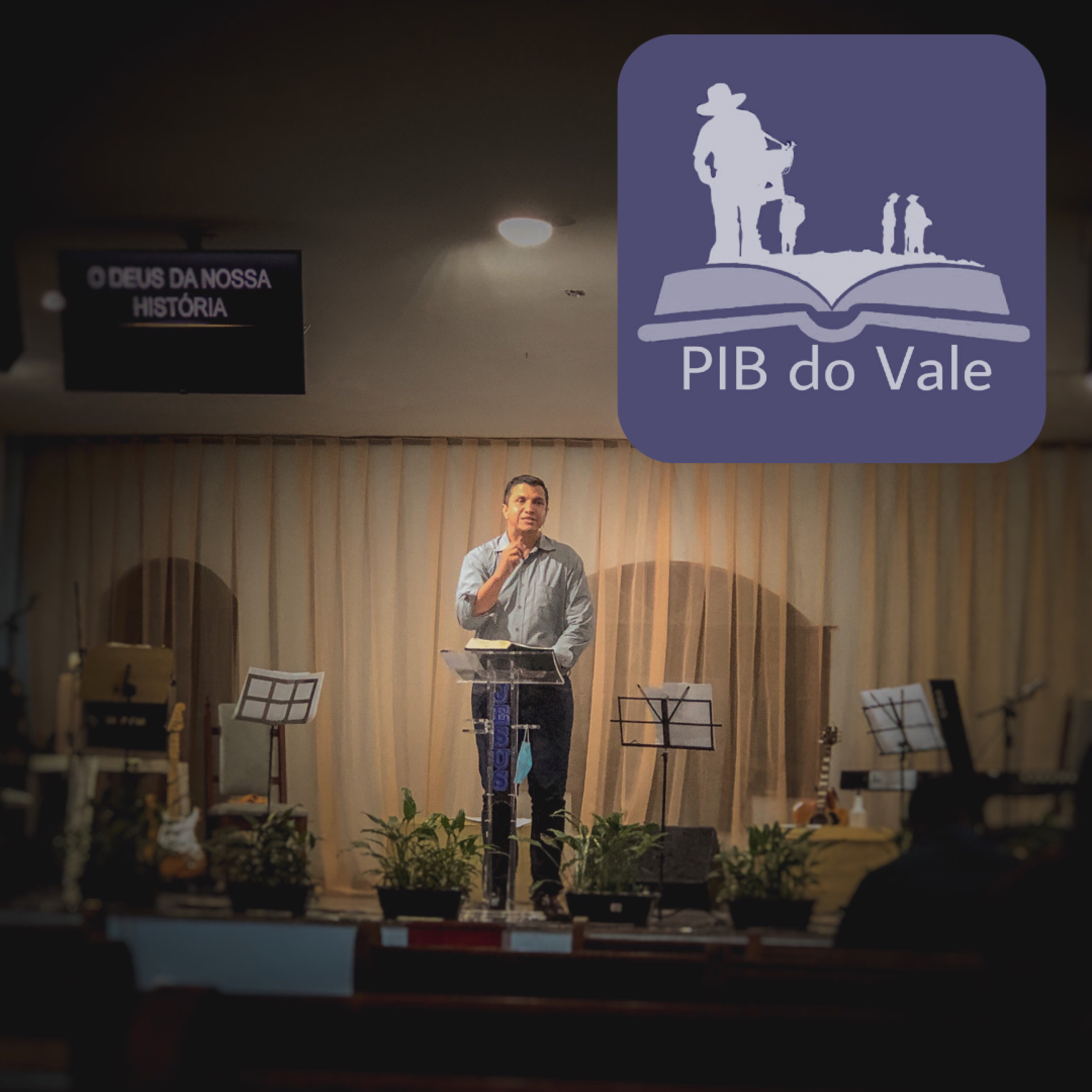 PIB do Vale - Primeira Igreja Batista Vale das Pedrinhas
