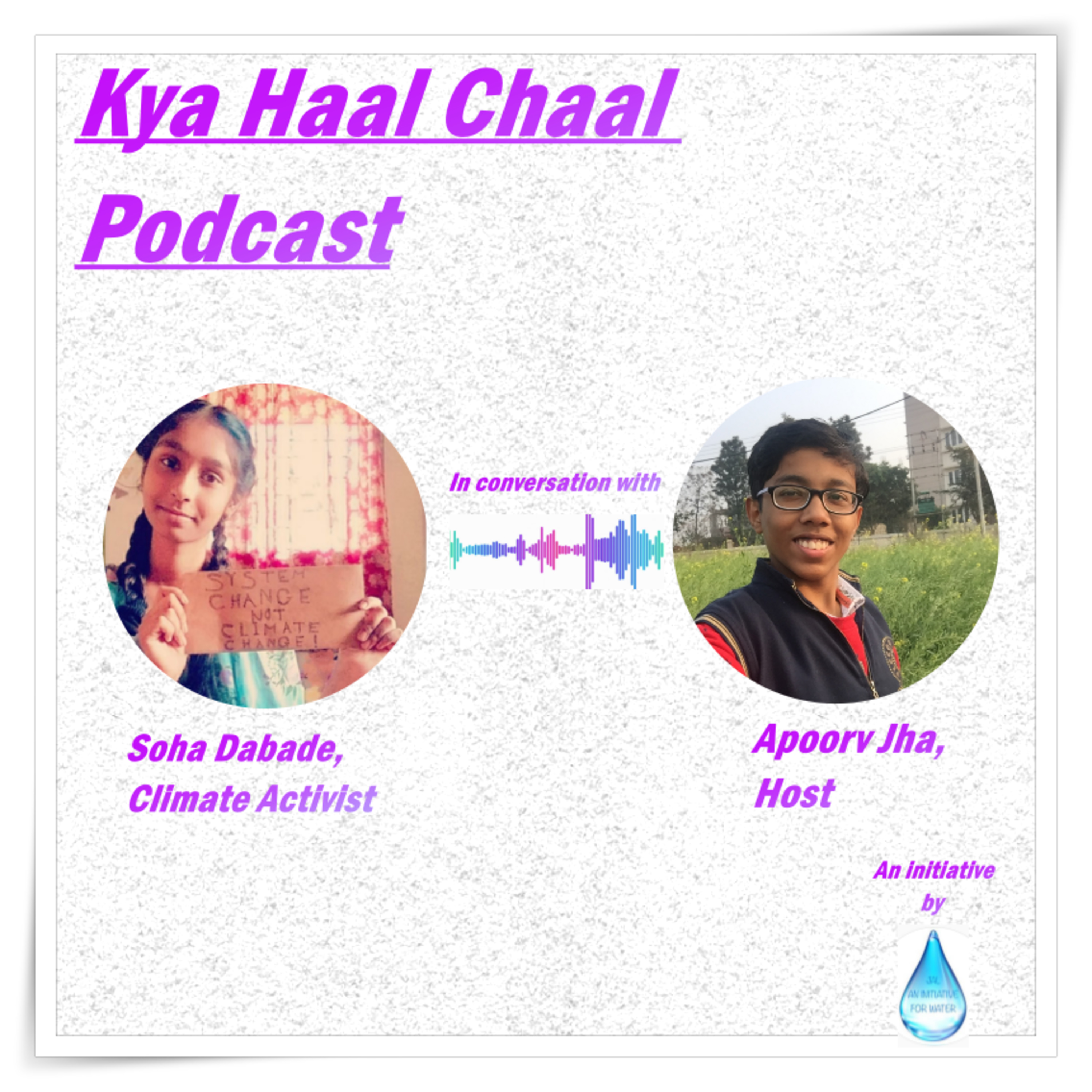 Kya haal chaal with Soha Dabade