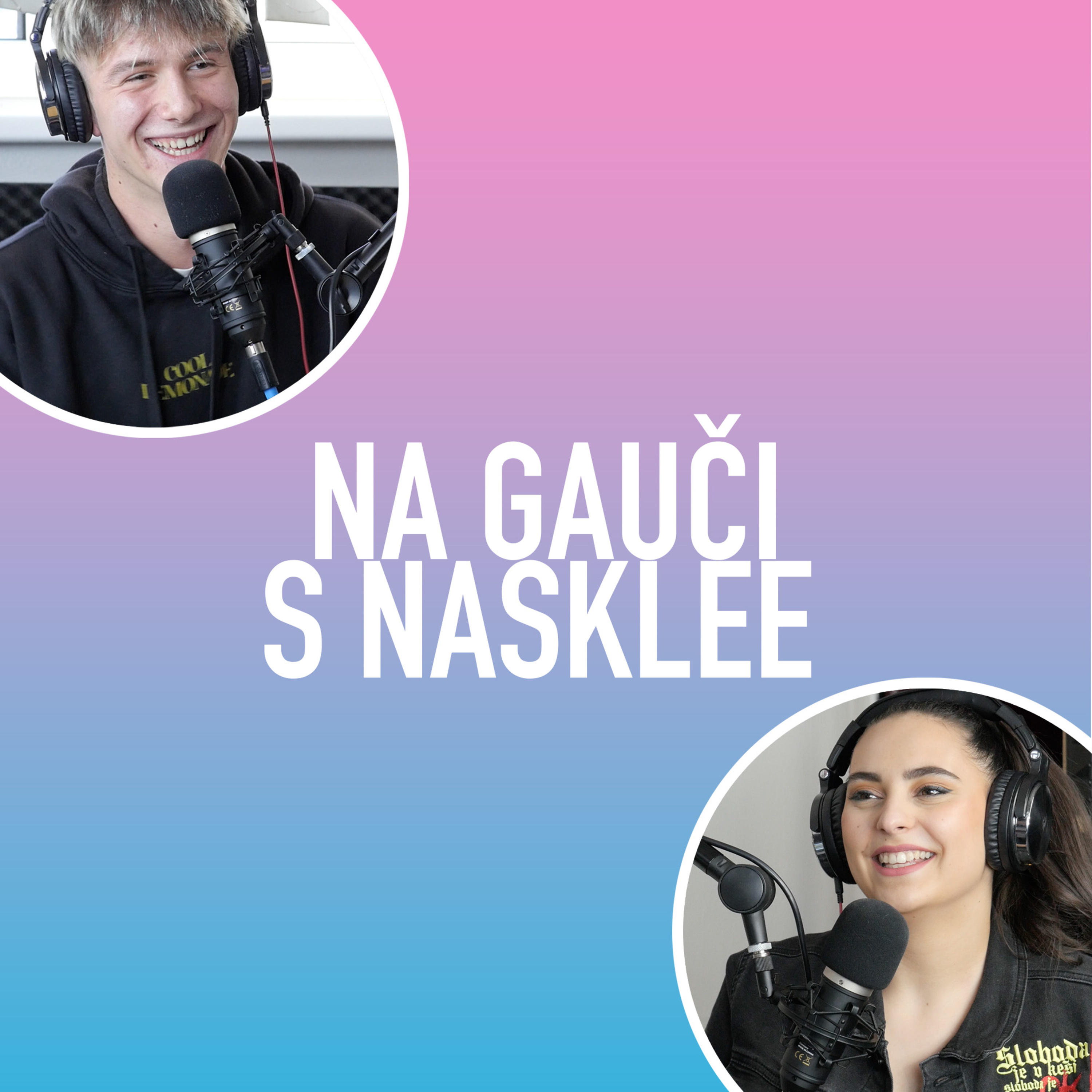NA GAUČI S NASKLEE | Podcast