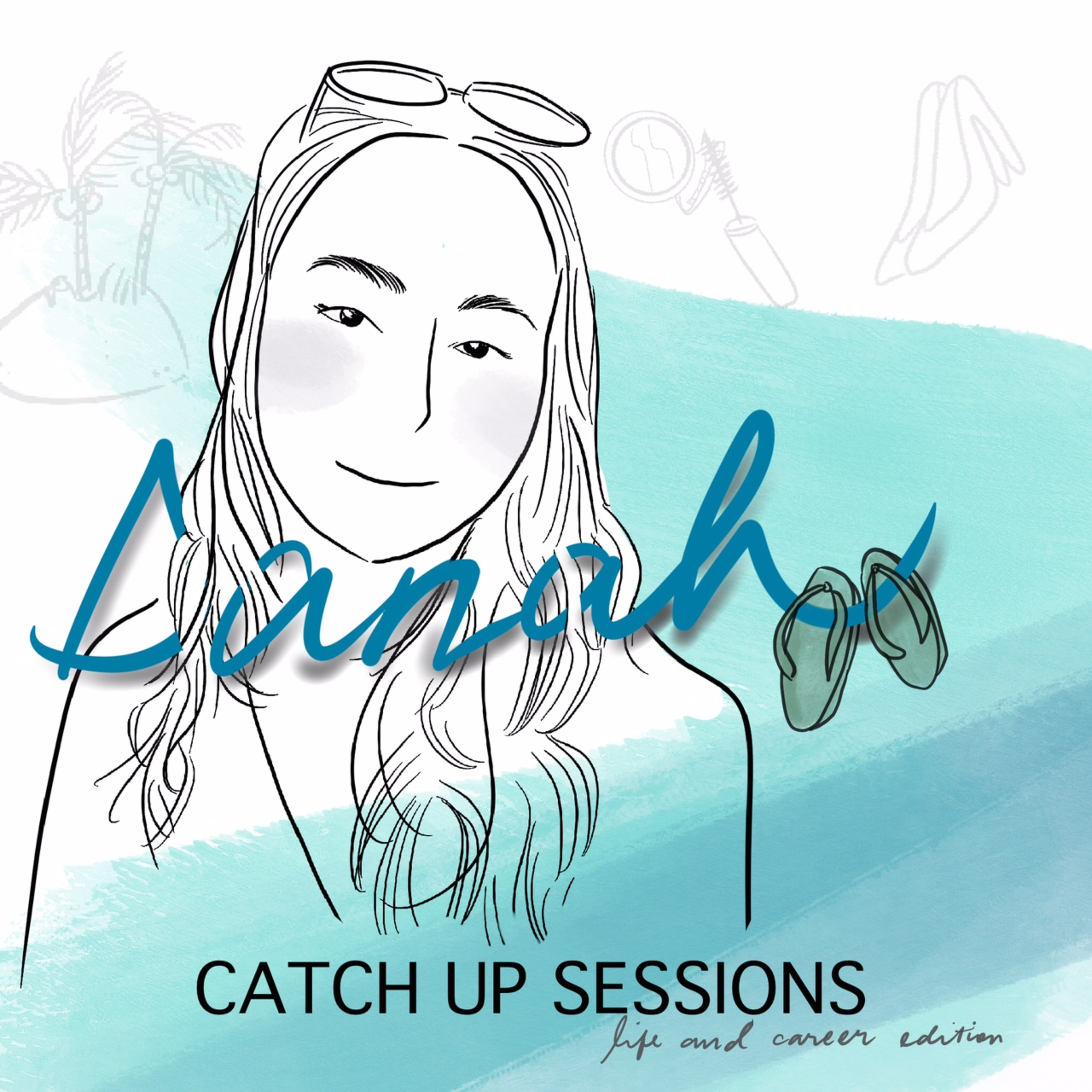 CATCH UP SESSIONS