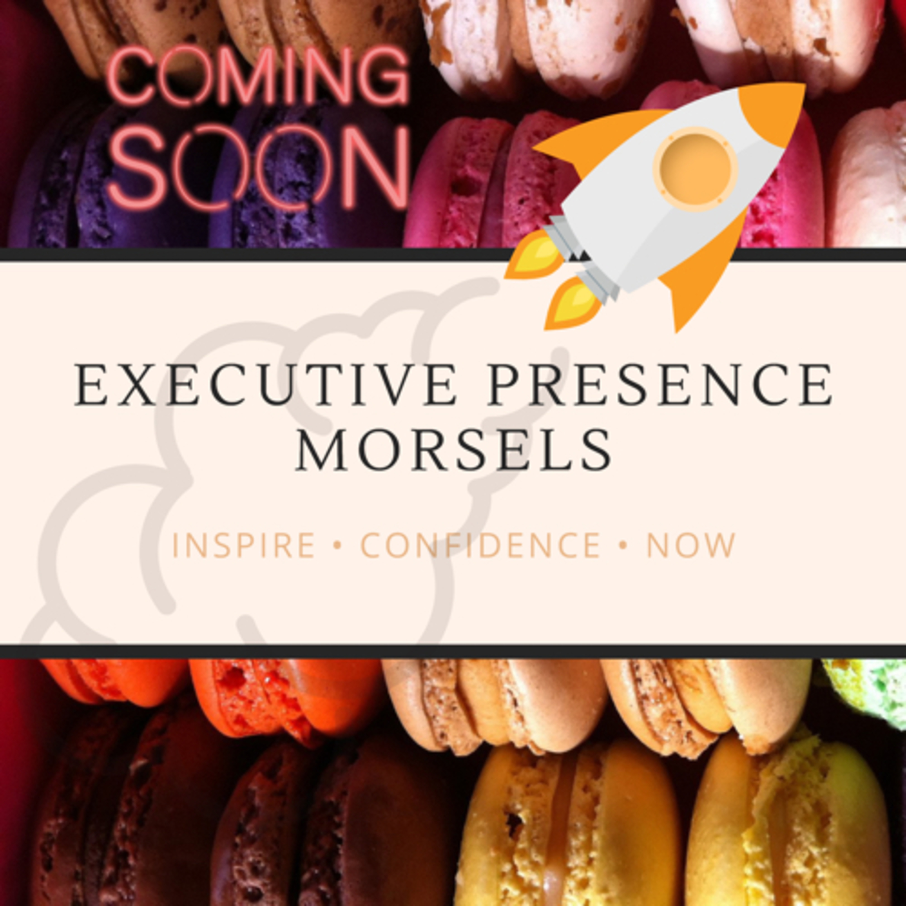 Executive Presence Morsels