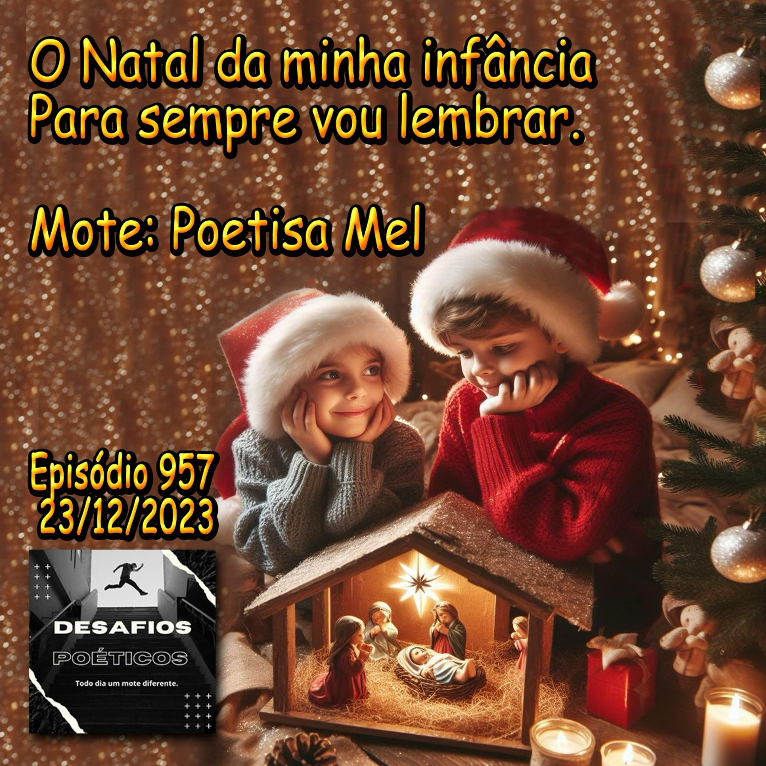 O Natal da minha infância, para sempre vou lembrar. Mote: Salomé Pires (Mel) episode artwork