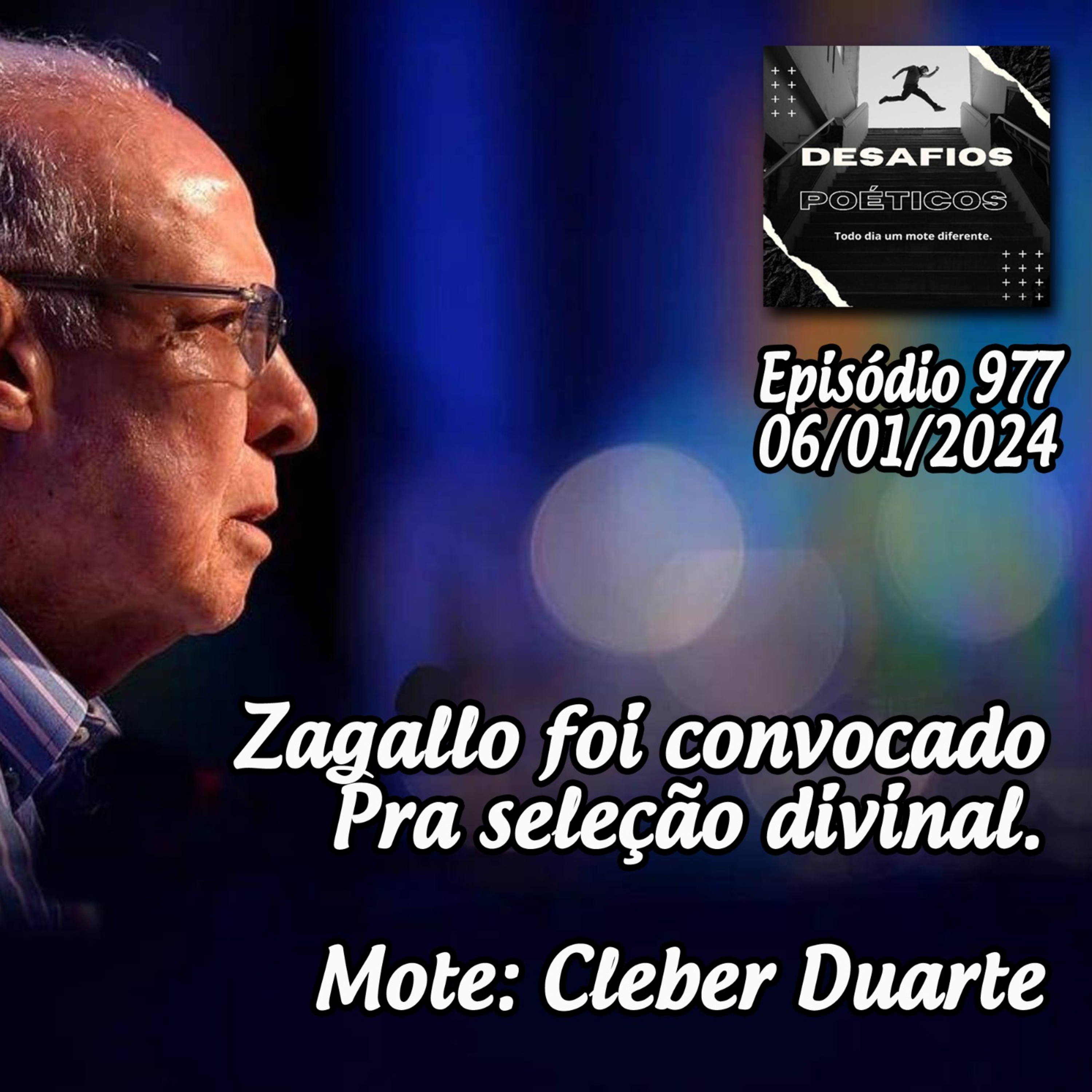Zagallo foi convocado, pra seleção divinal. Mote: Cleber Duarte #977 episode artwork