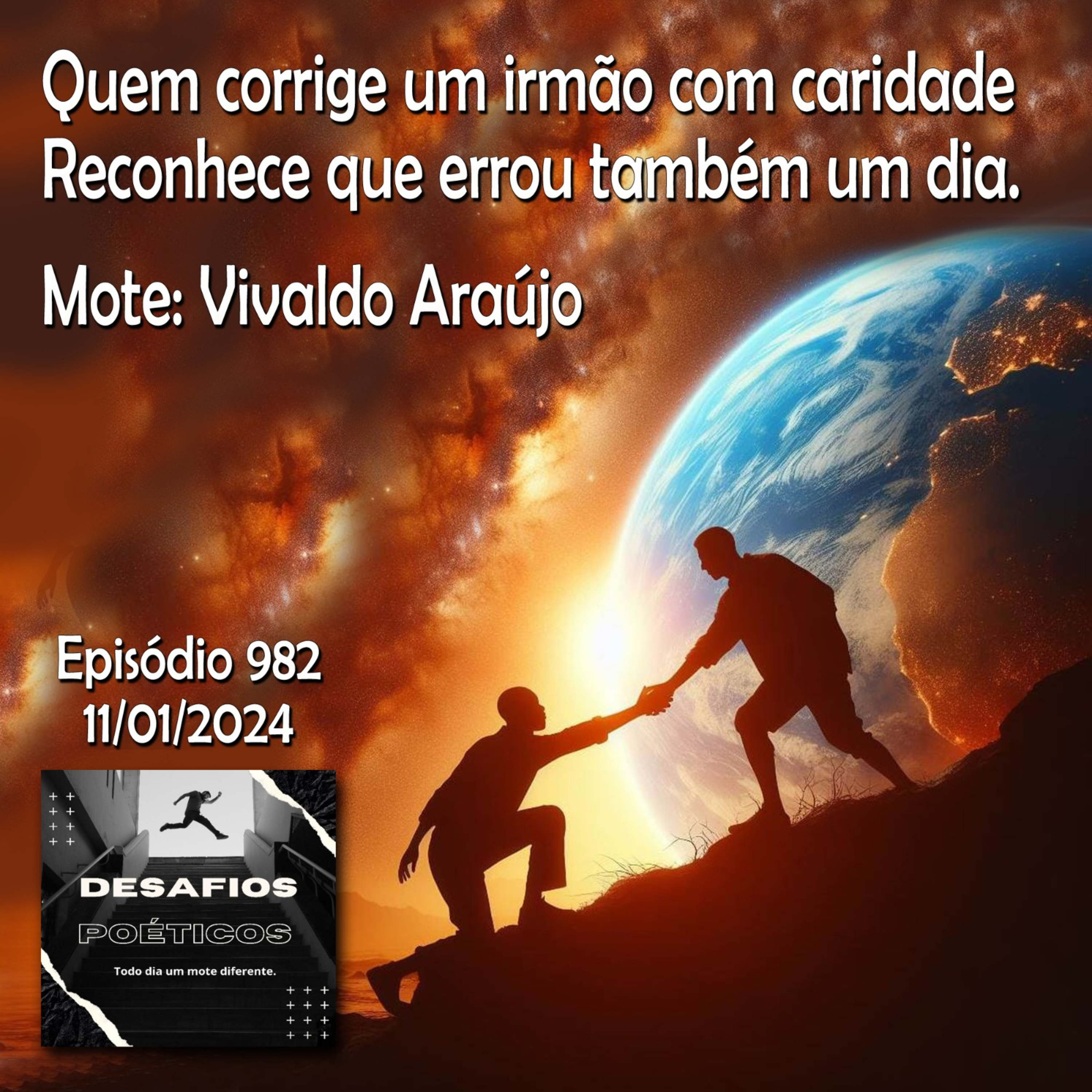 Quem corrige um irmão com caridade, reconhece que errou também um dia. Mote: Vivaldo Araújo #982 episode artwork