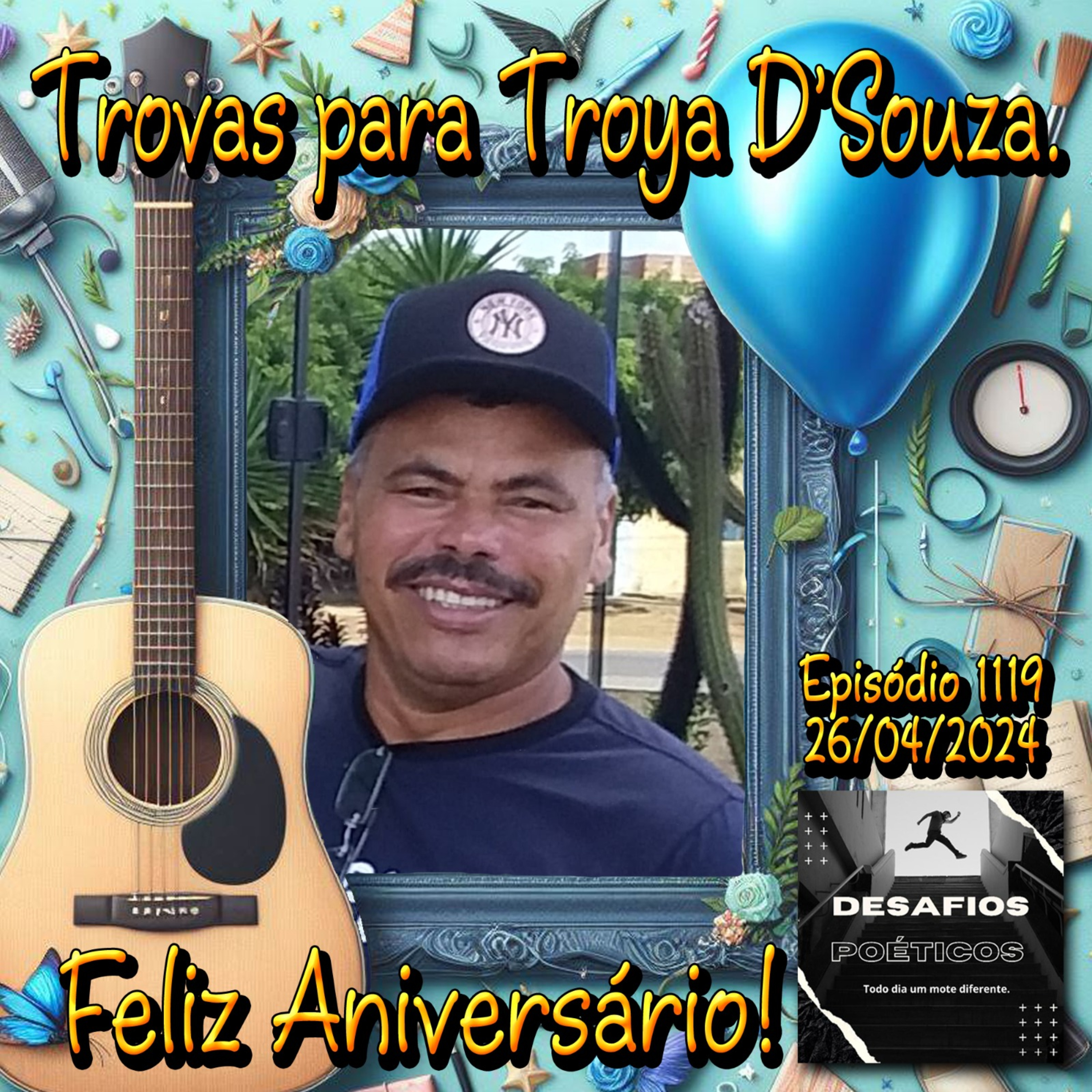Trovas para Troya D'Souza. #1119 episode artwork