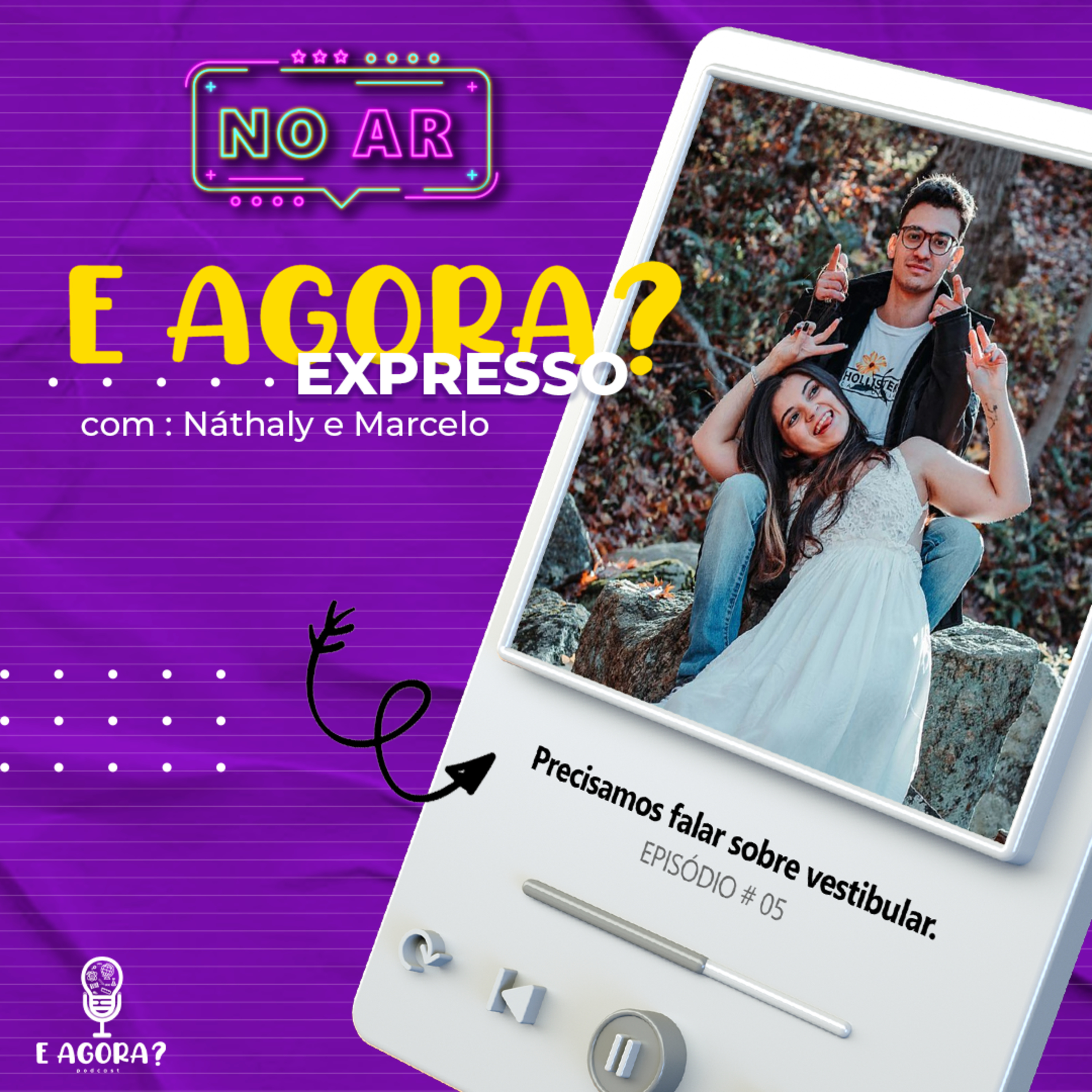 E Agora? PodCast