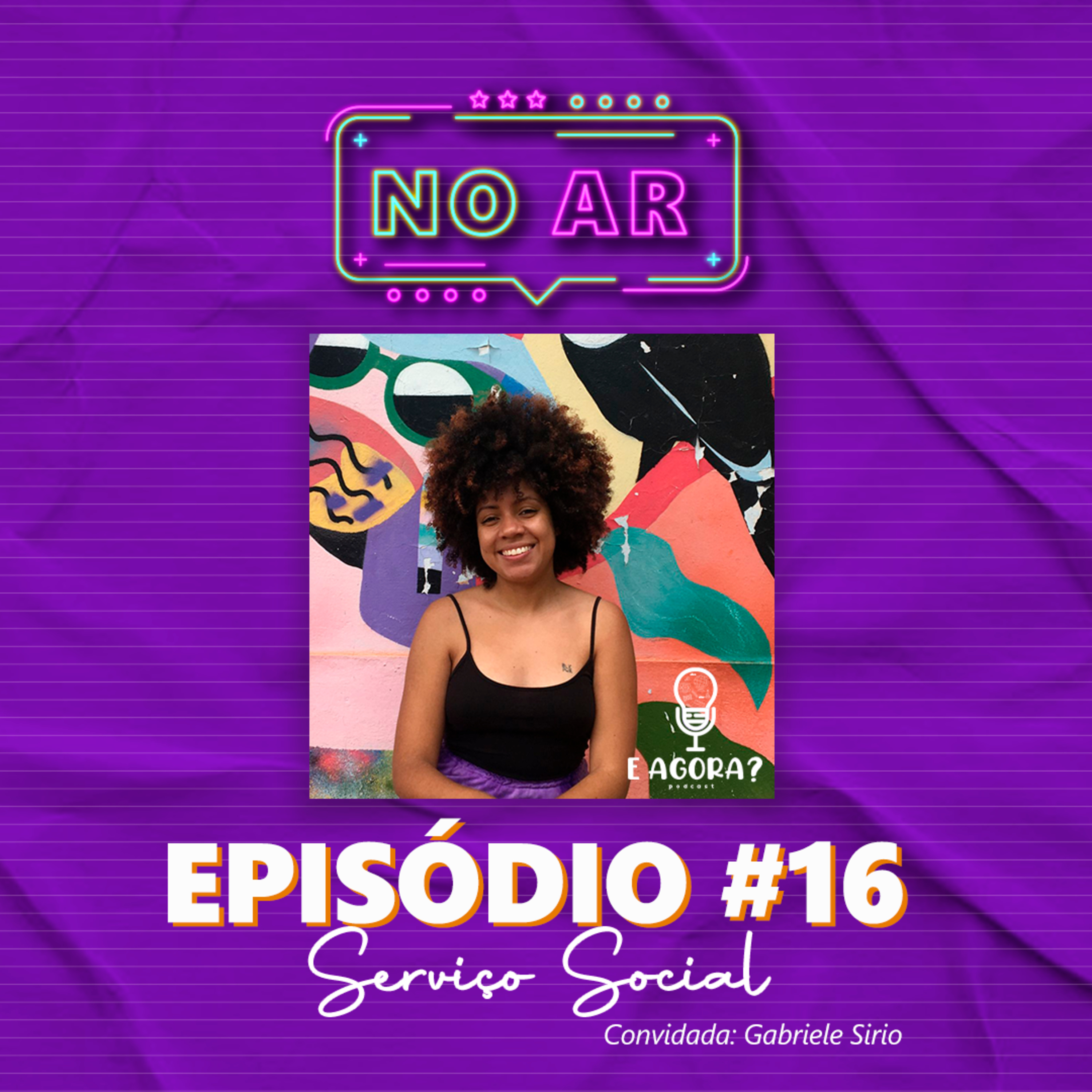 E Agora? PodCast