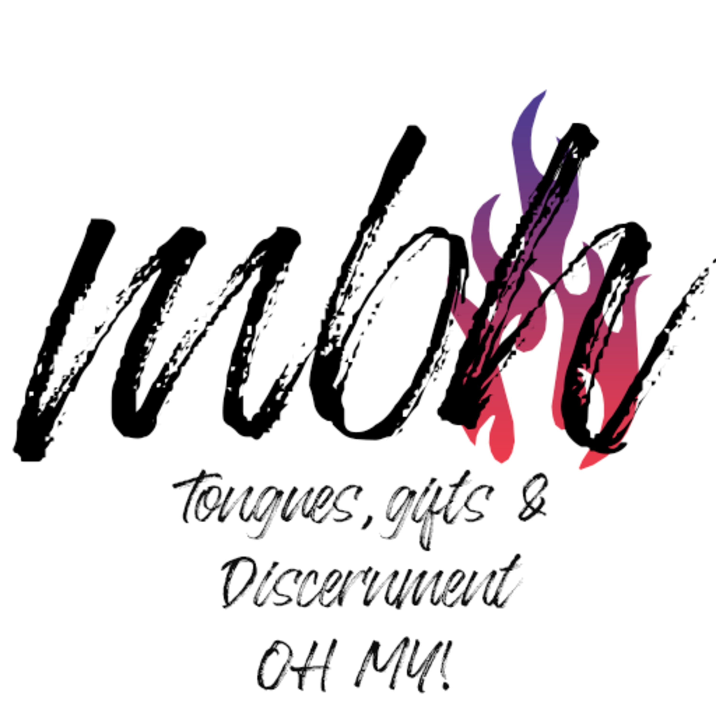 Episode 009: Tongues, Gifts, and Discernment, Oh My!  episode artwork