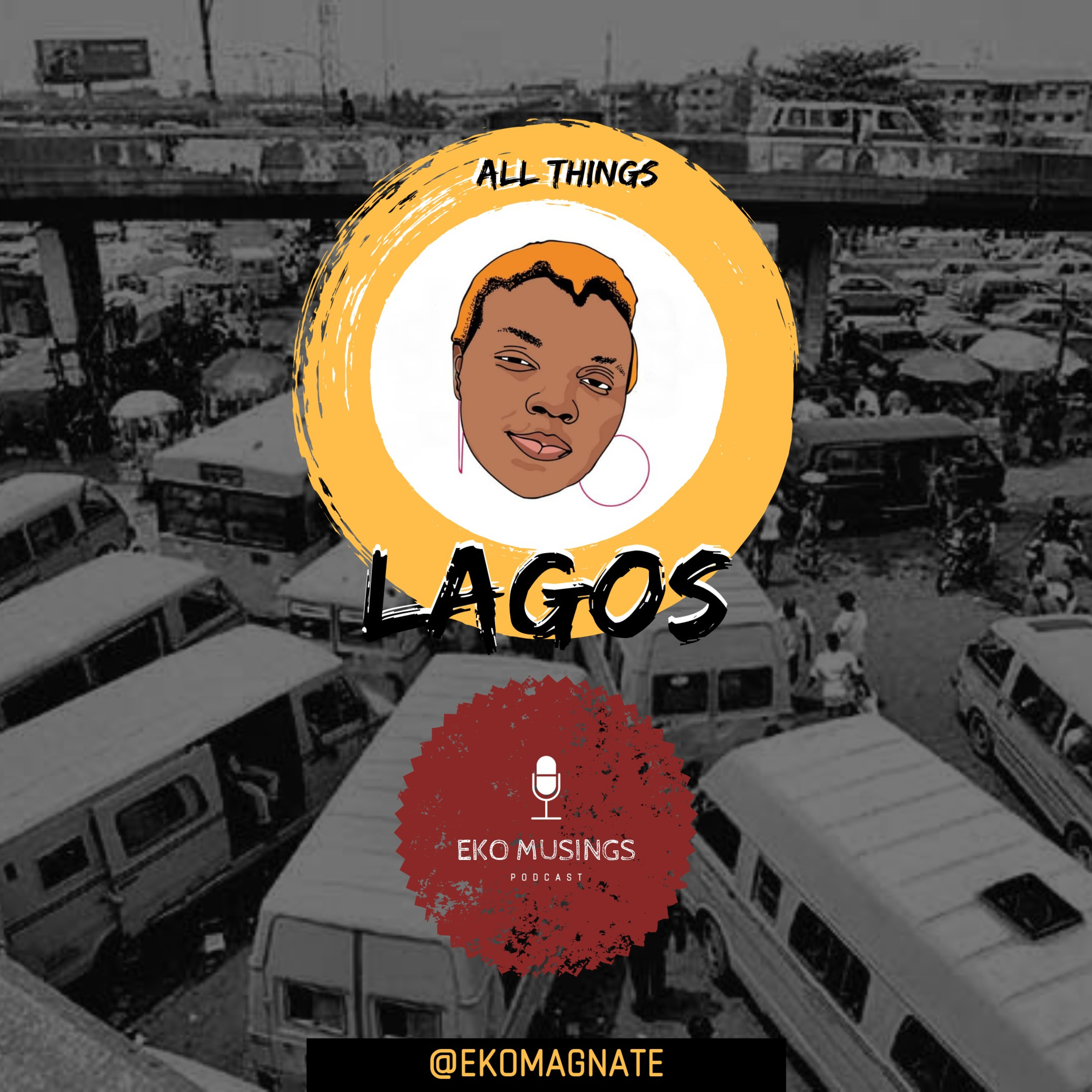 Eko Musings: All Things Lagos