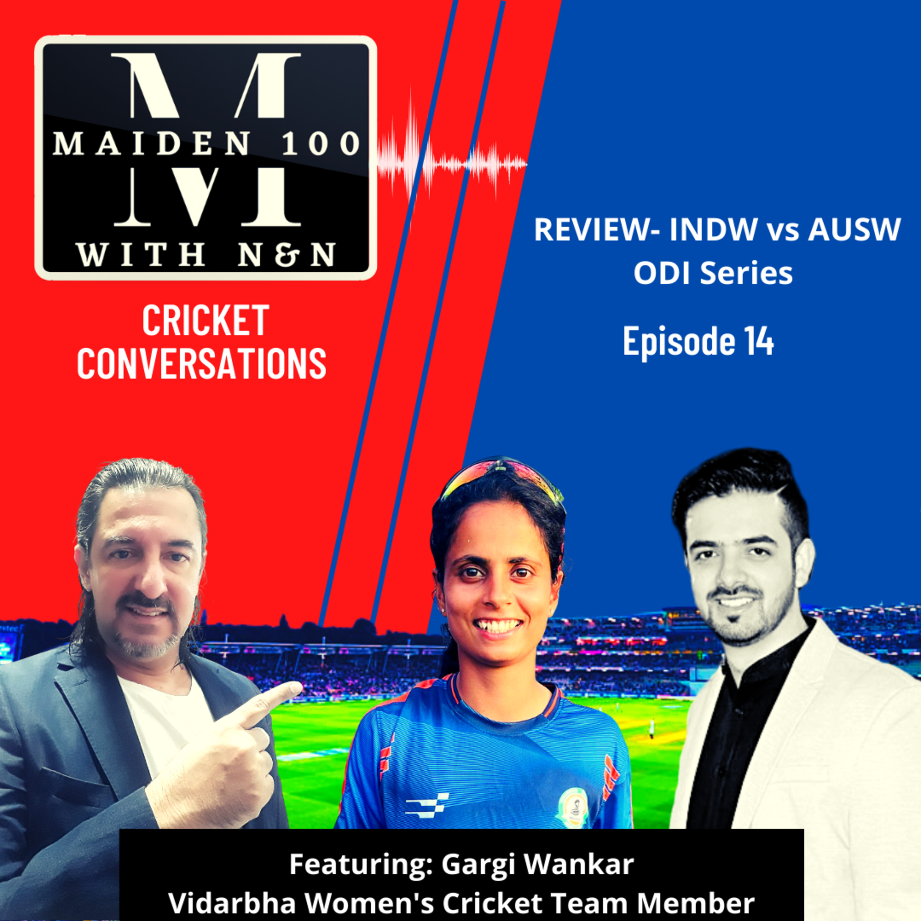 Ep-14 : Review- India Women vs Australia Women ODI series episode artwork