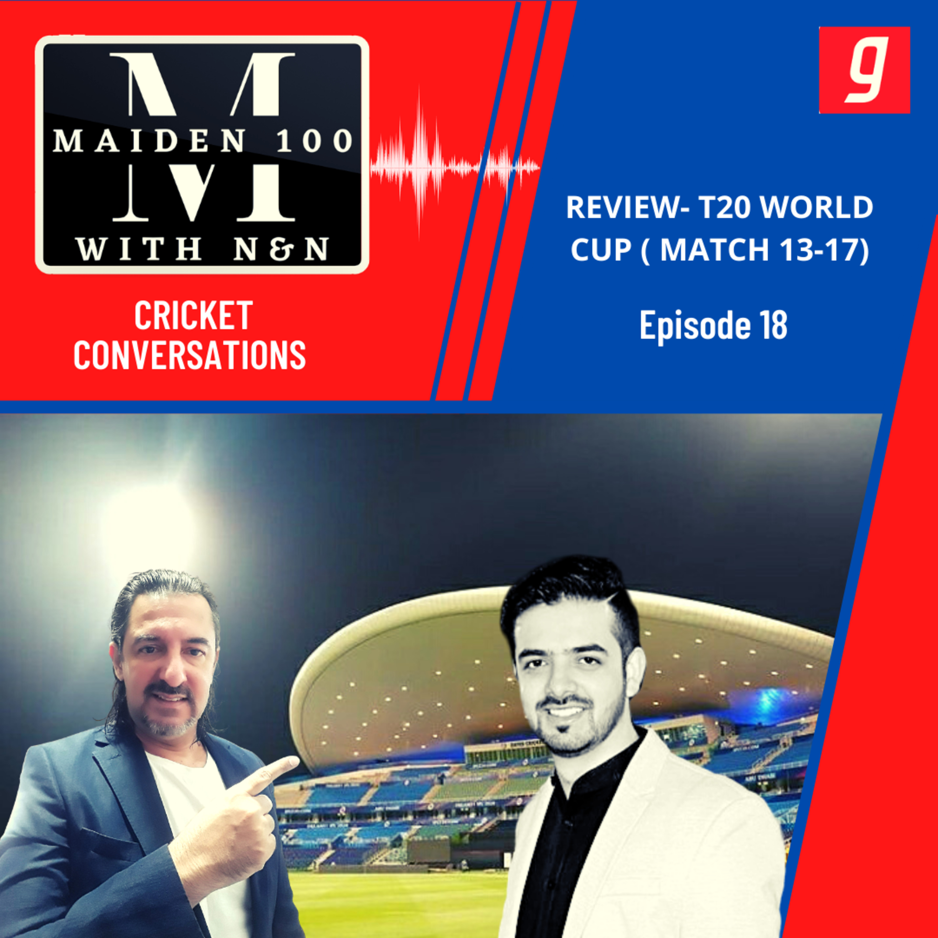 Ep 18 - Review T20 World Cup Super 12 Round ( Game 13-17) episode artwork