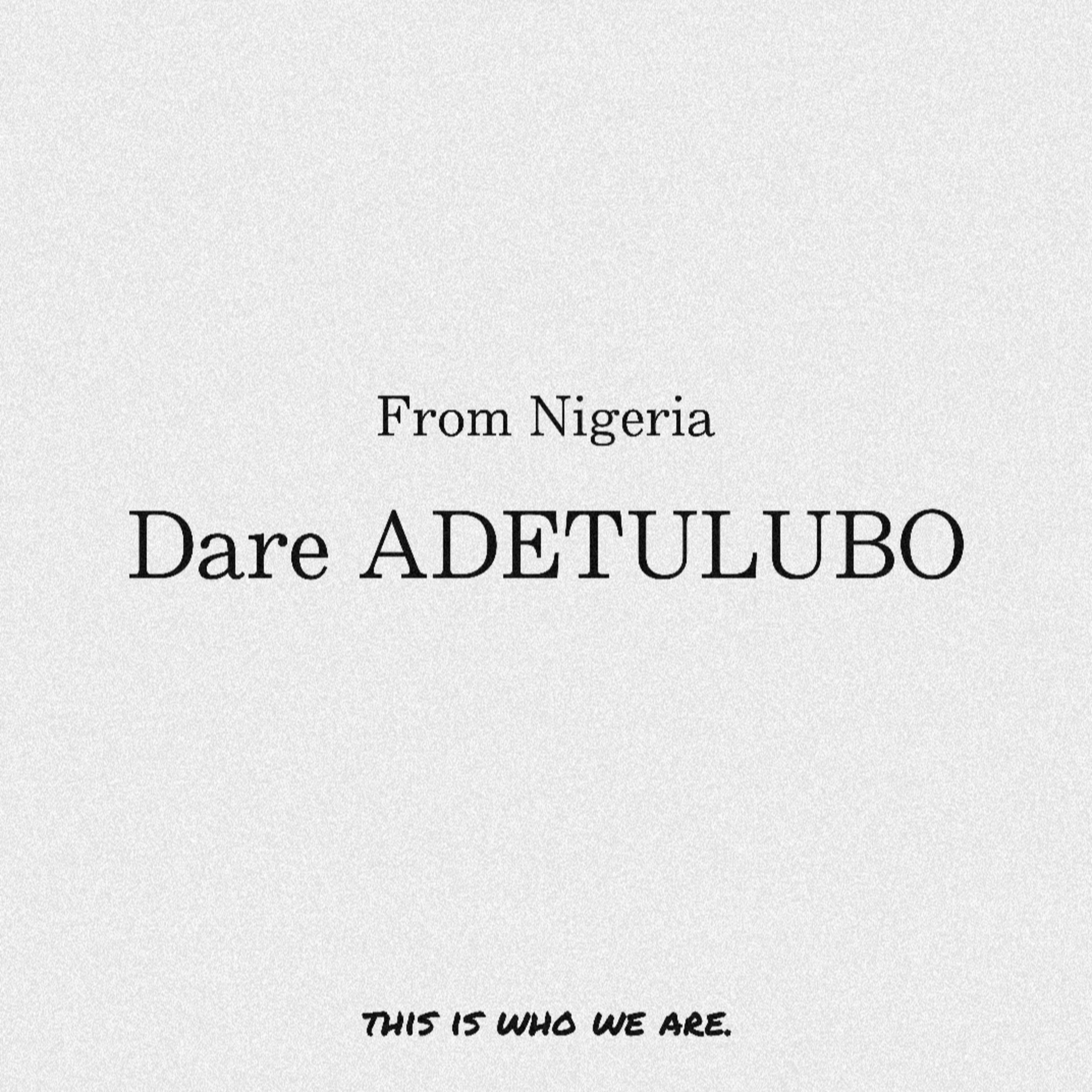 Dare ADETULUBO (& amis) Introduce
