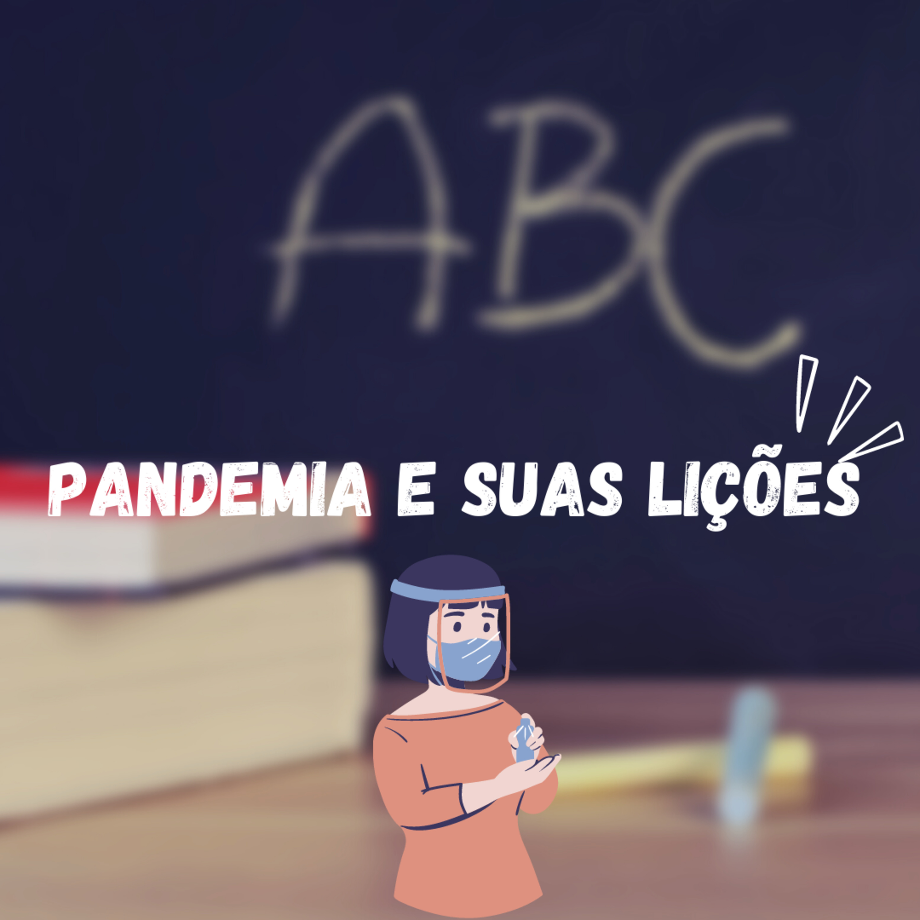 Pandemia e suas lições.  episode artwork