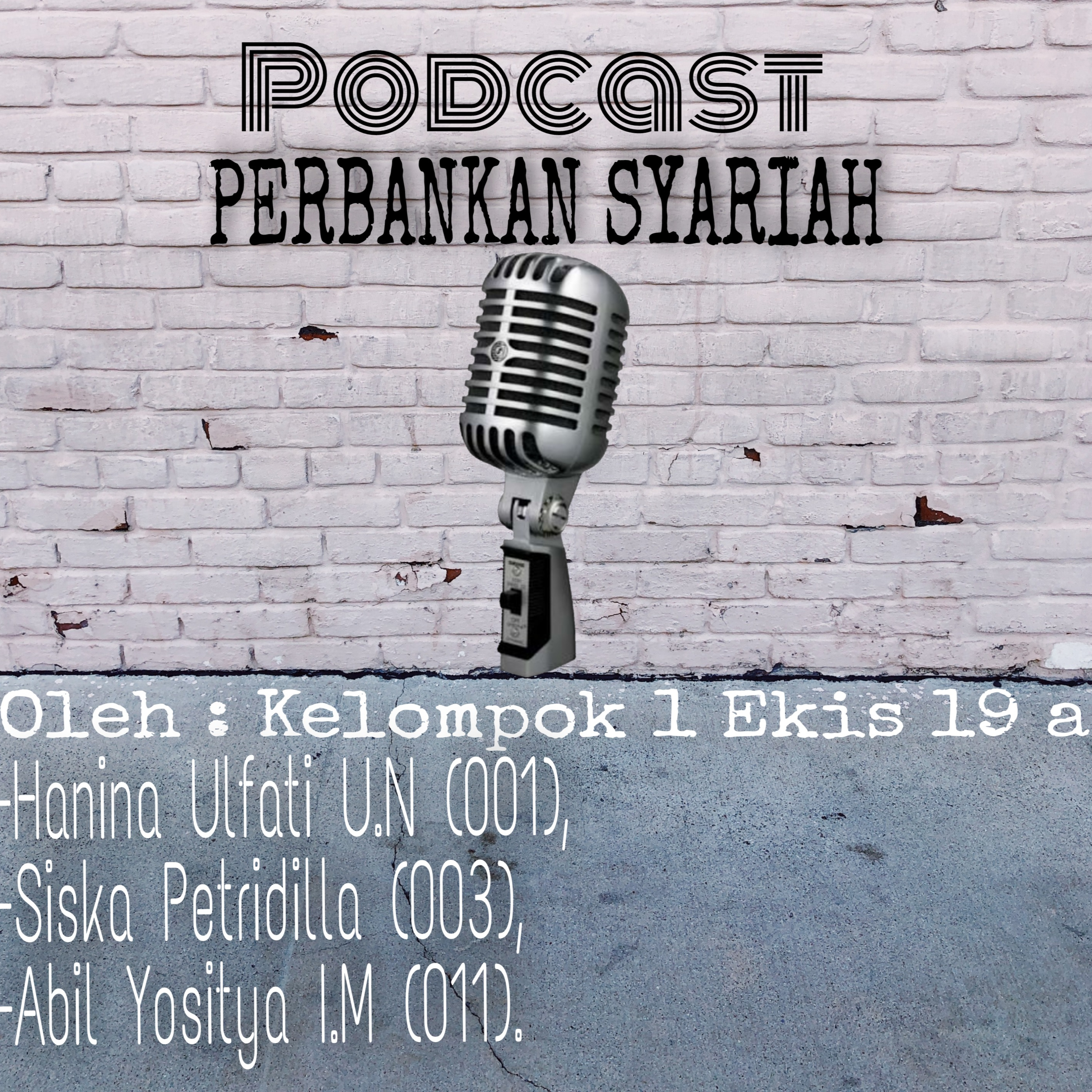 PODCAST PERBANKAN SYARIAH EKIS 19A