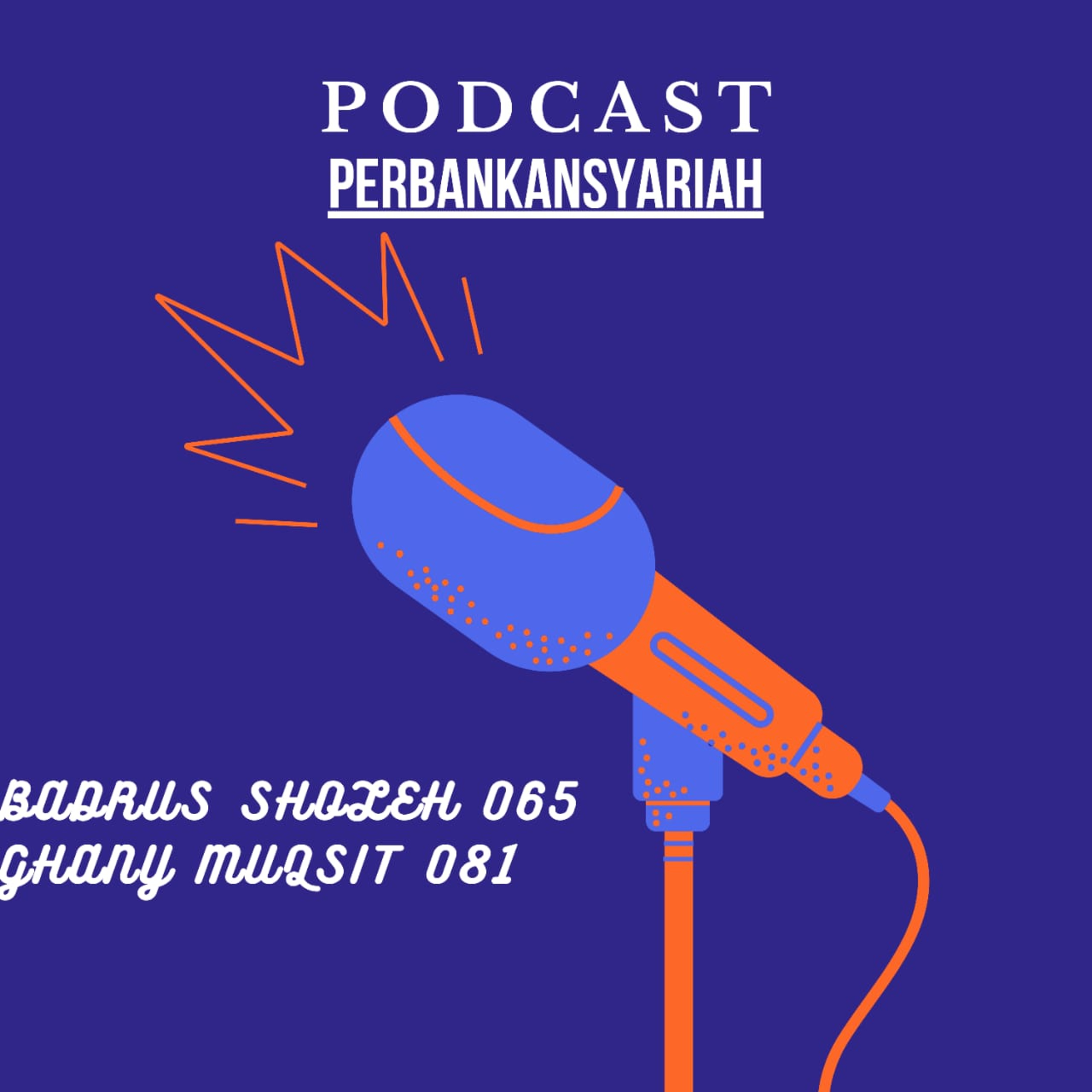 PODCAST PERBANKAN SYARIAH EKIS 19A