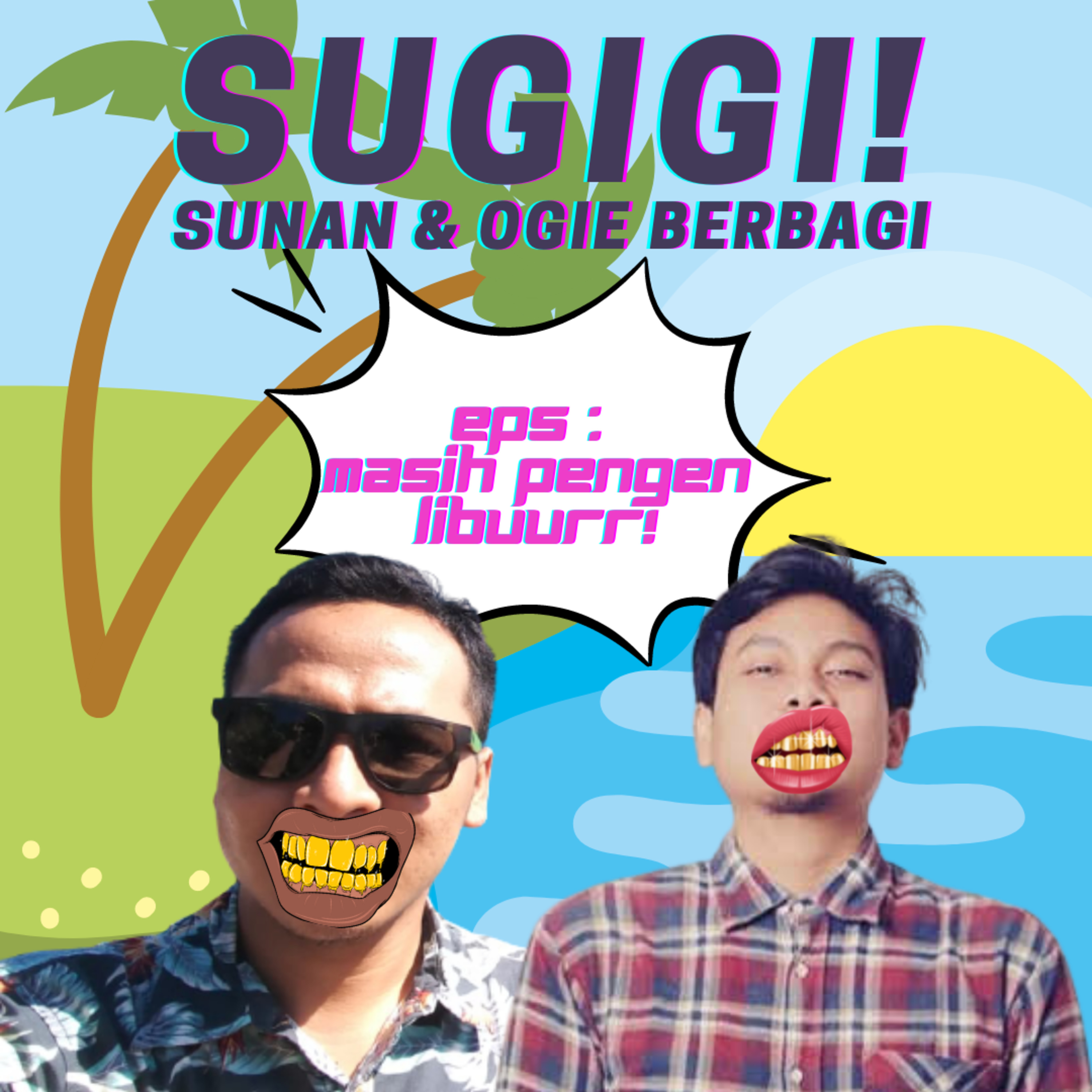 SUGIGI! (Sunan & Ogie Berbagi)