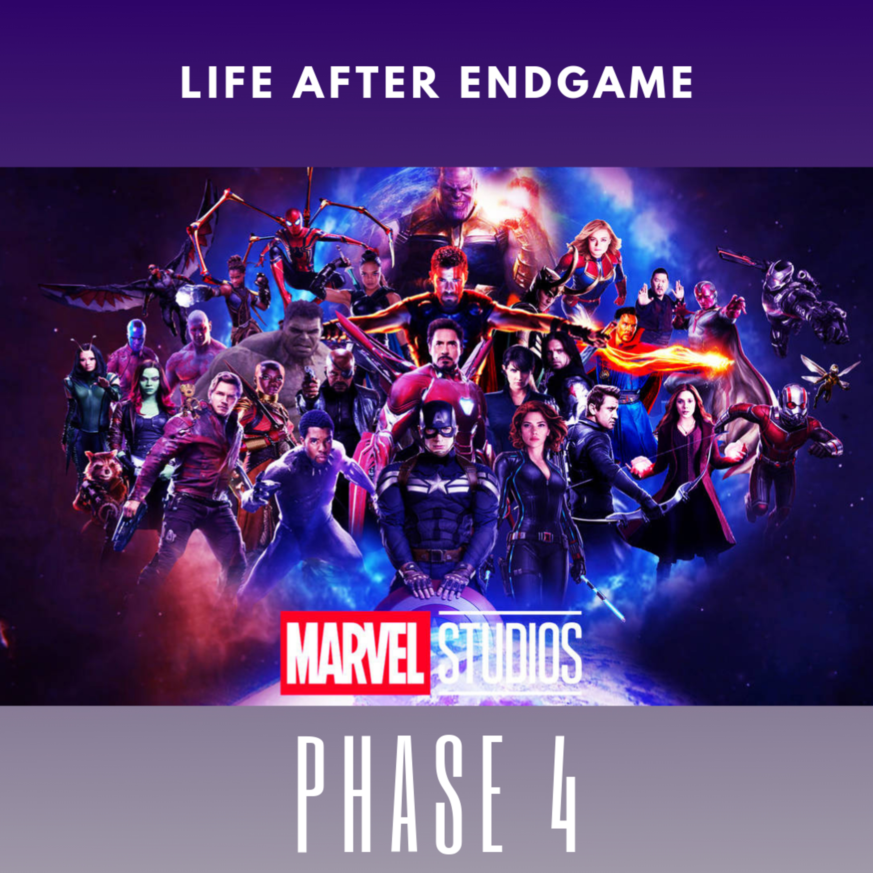 Life After Endgame: Marvel's Phase 4