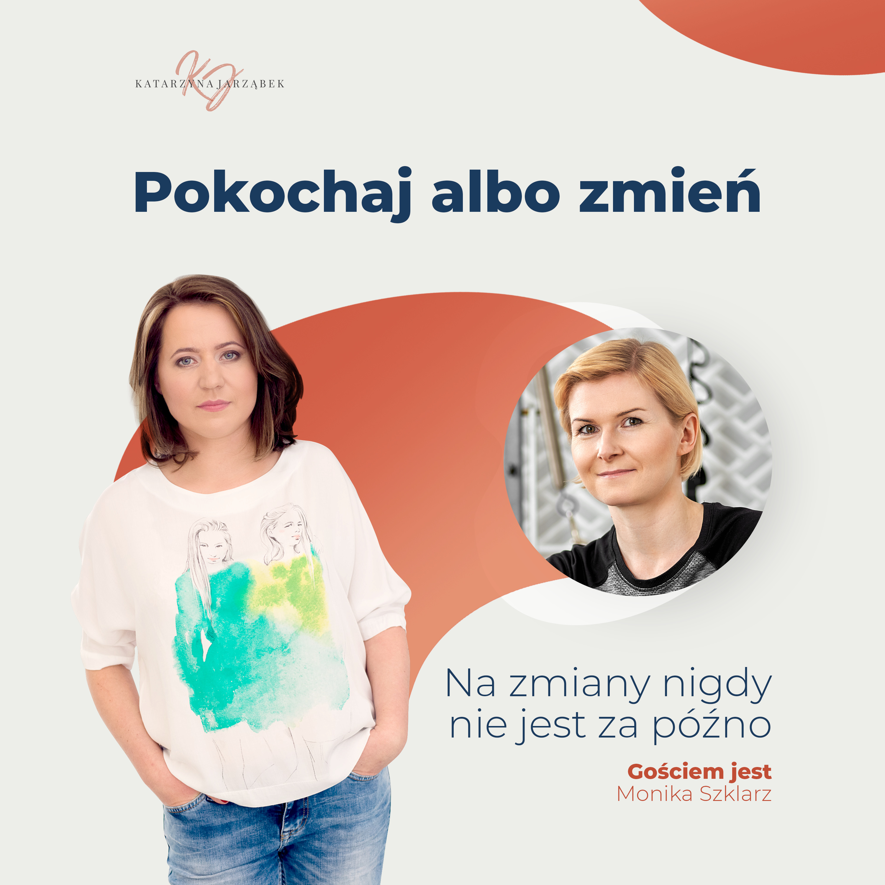 Pokochaj albo zmień.