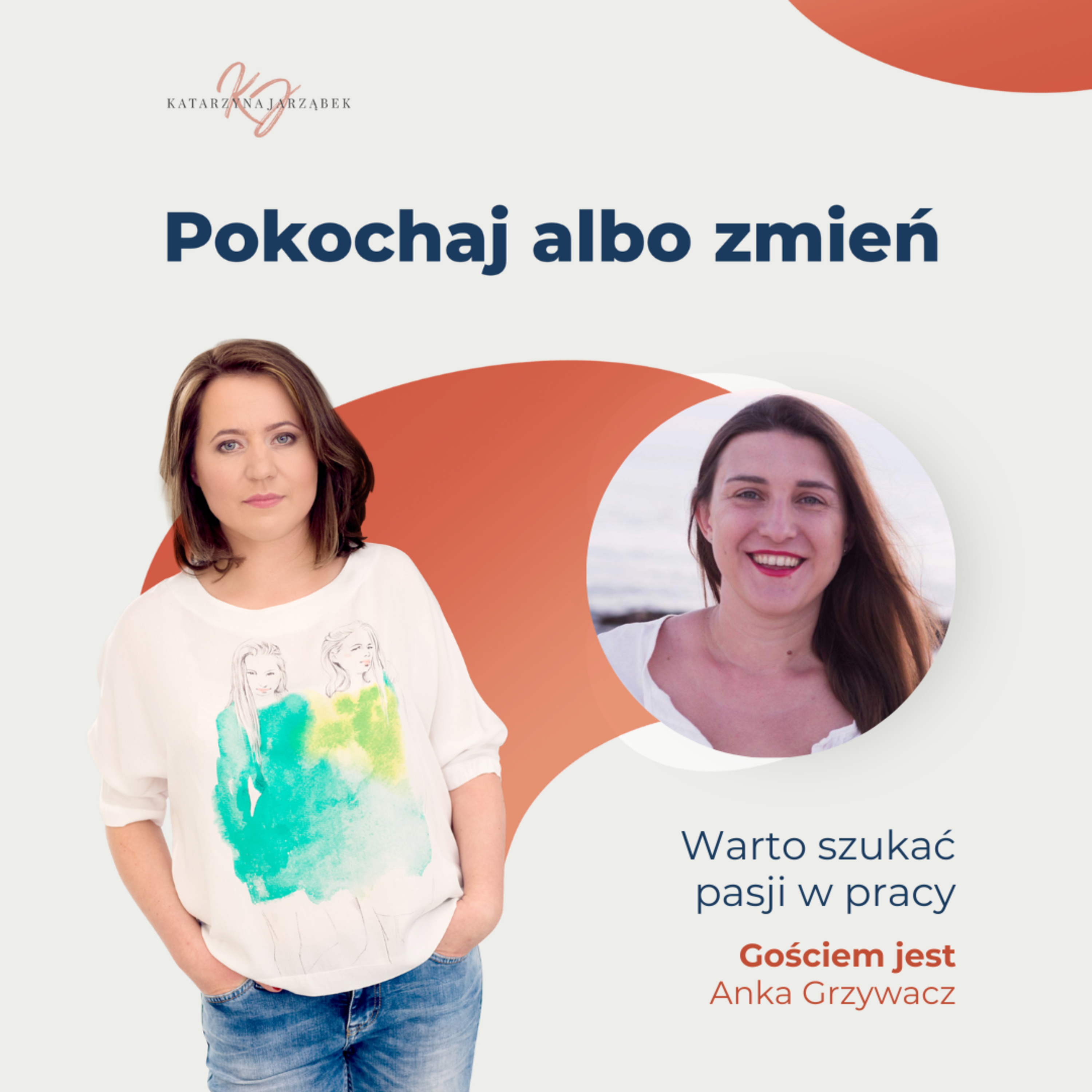 Pokochaj albo zmień.