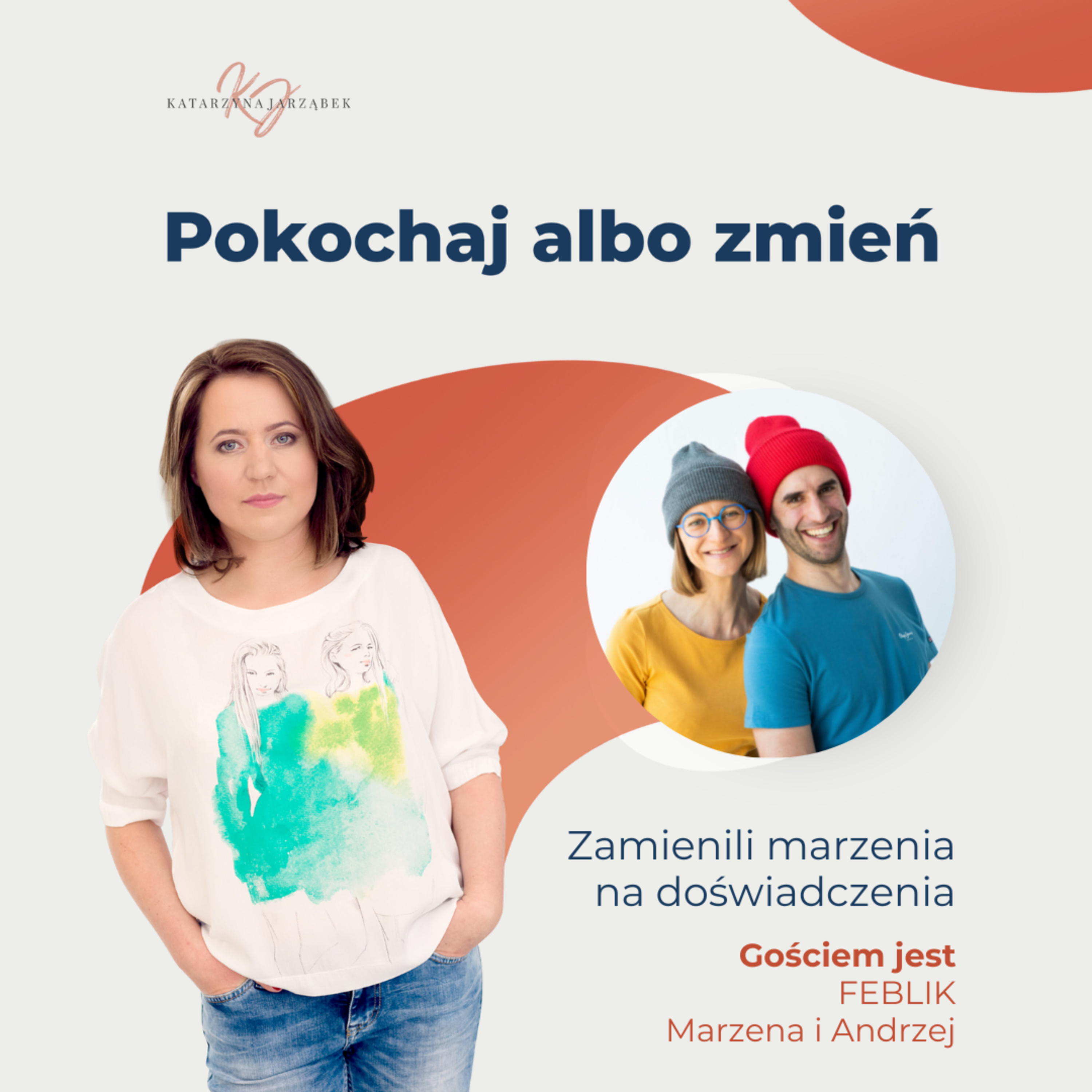 Pokochaj albo zmień.