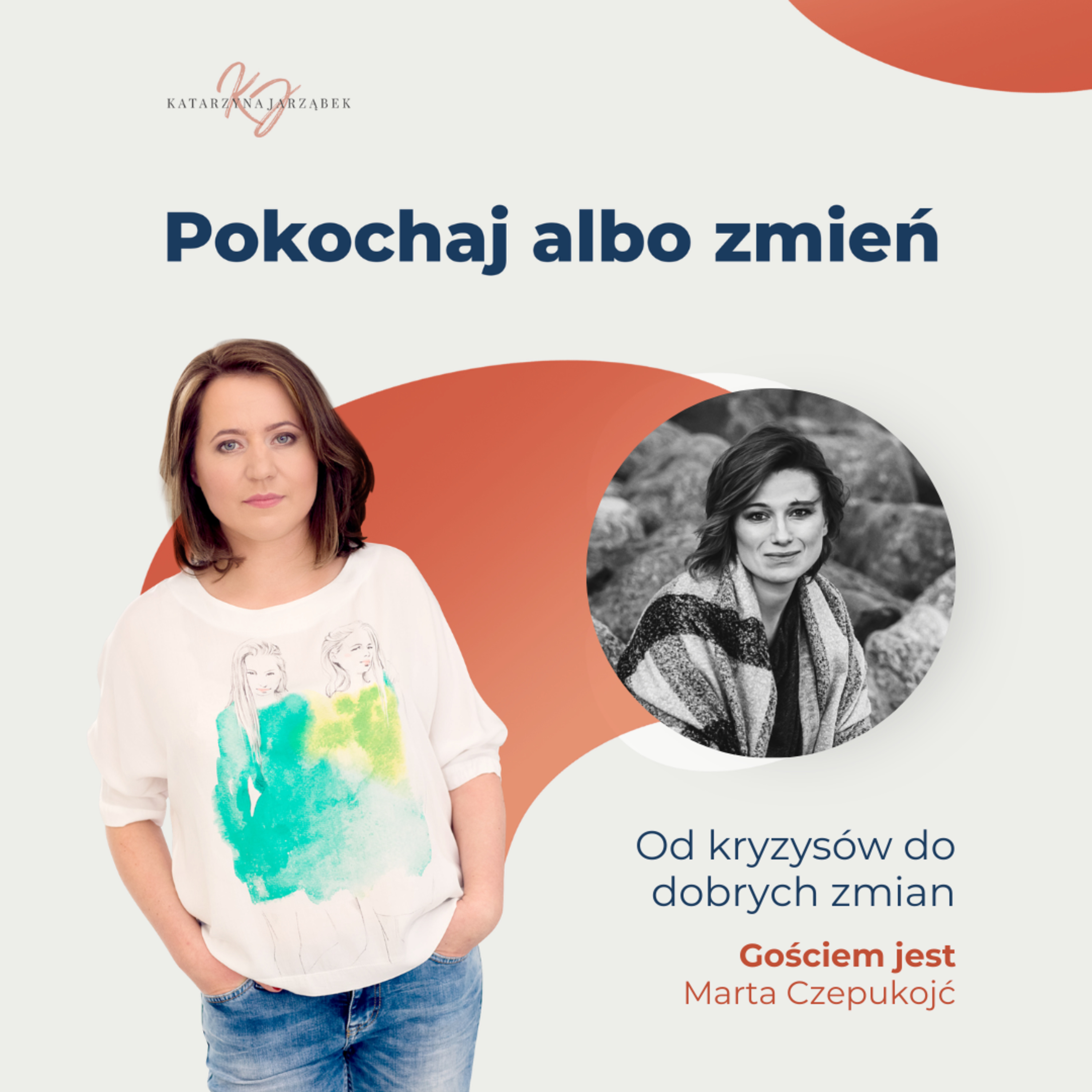 Pokochaj albo zmień.
