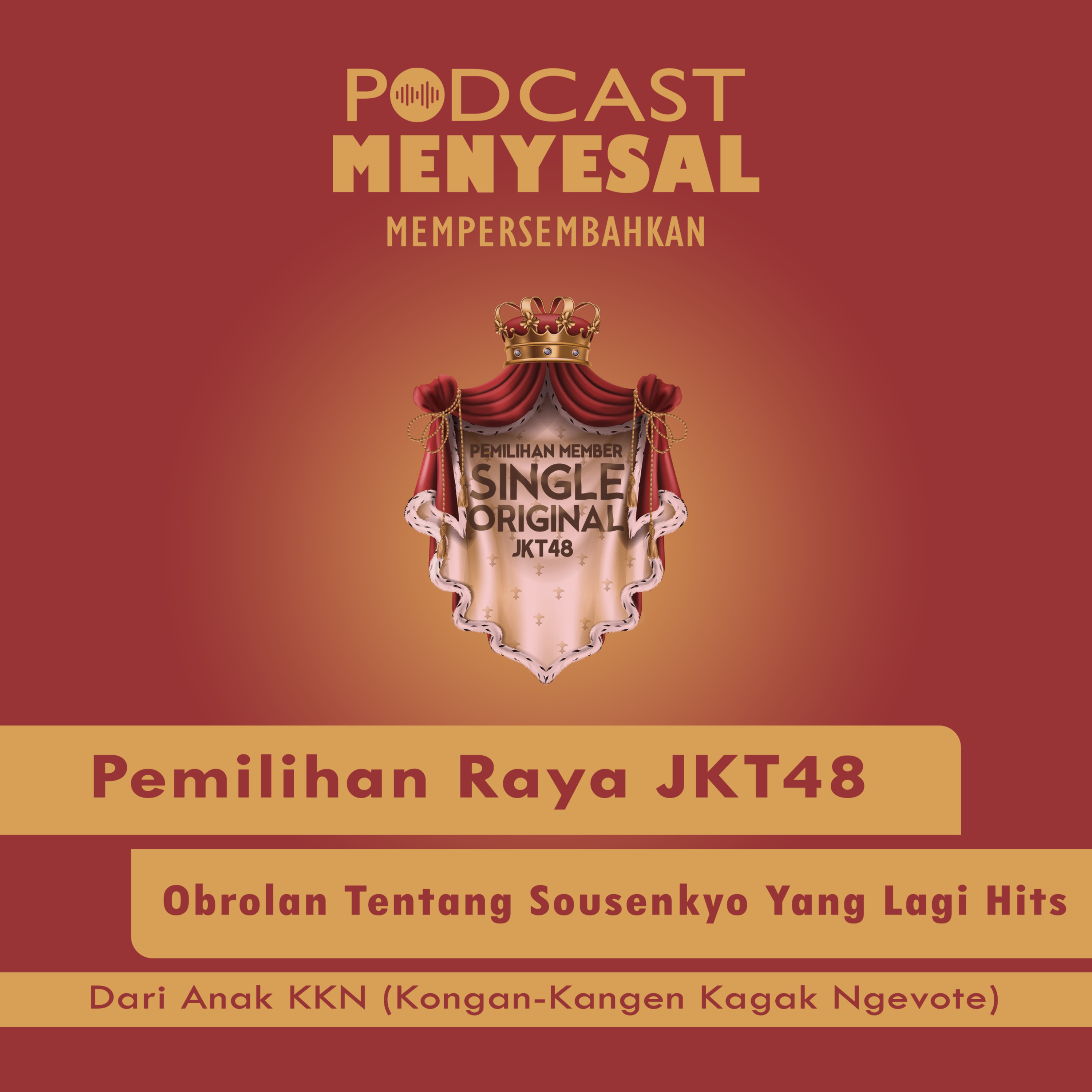 Podcast Menyesal