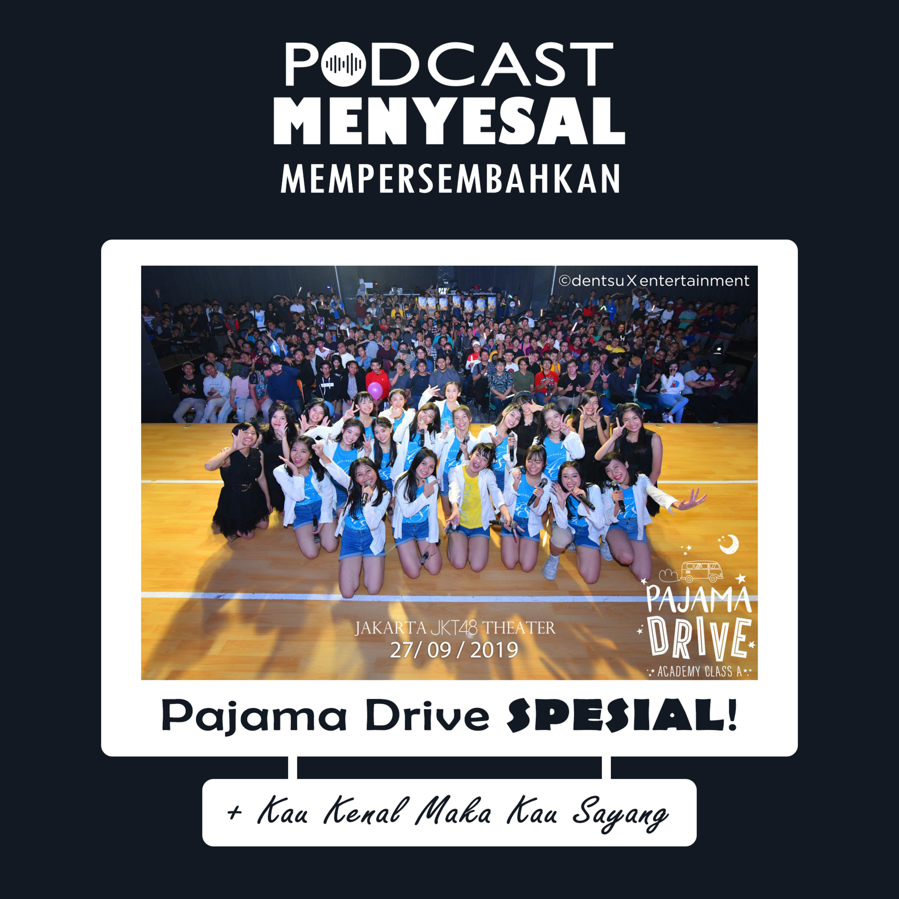 Podcast Menyesal