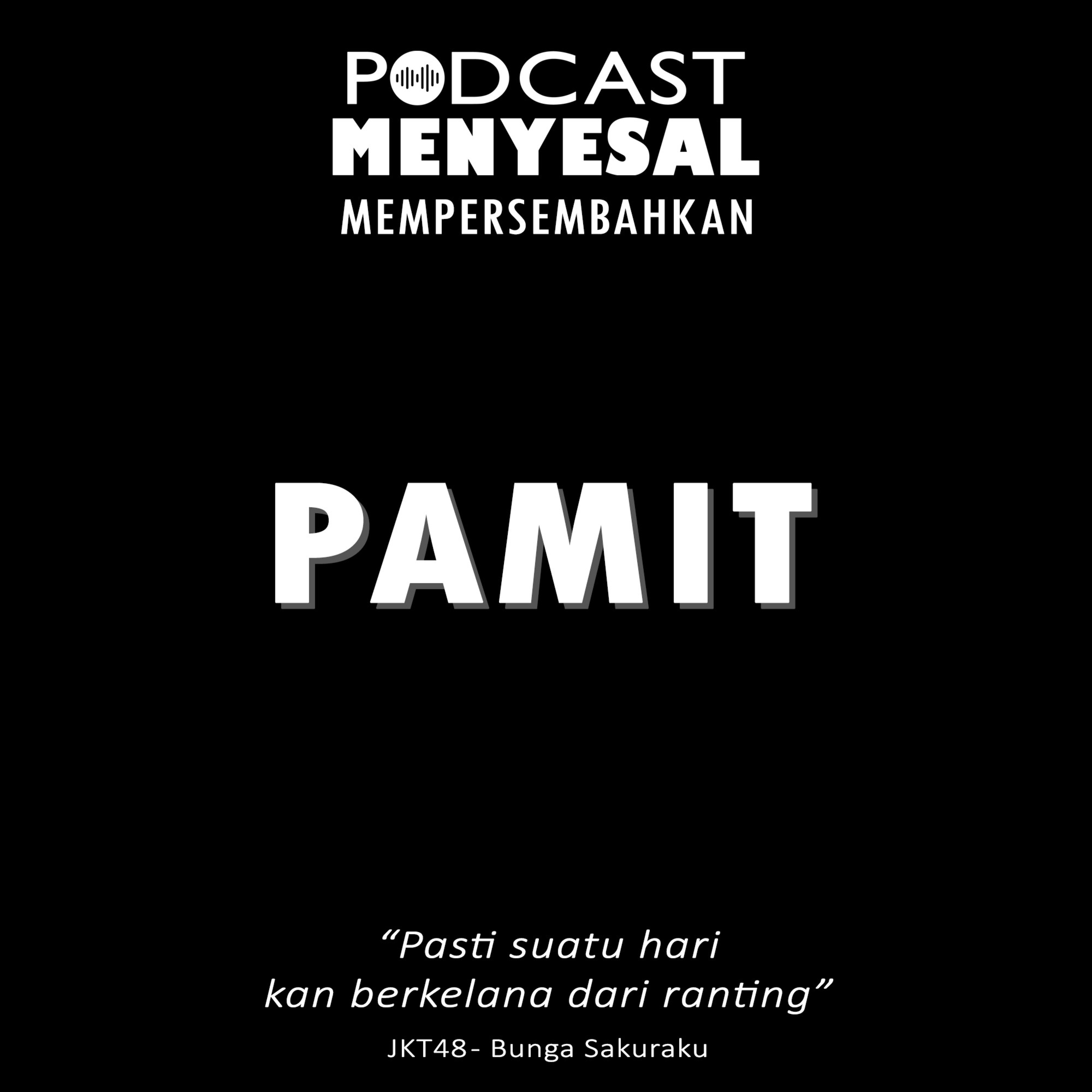 Podcast Menyesal