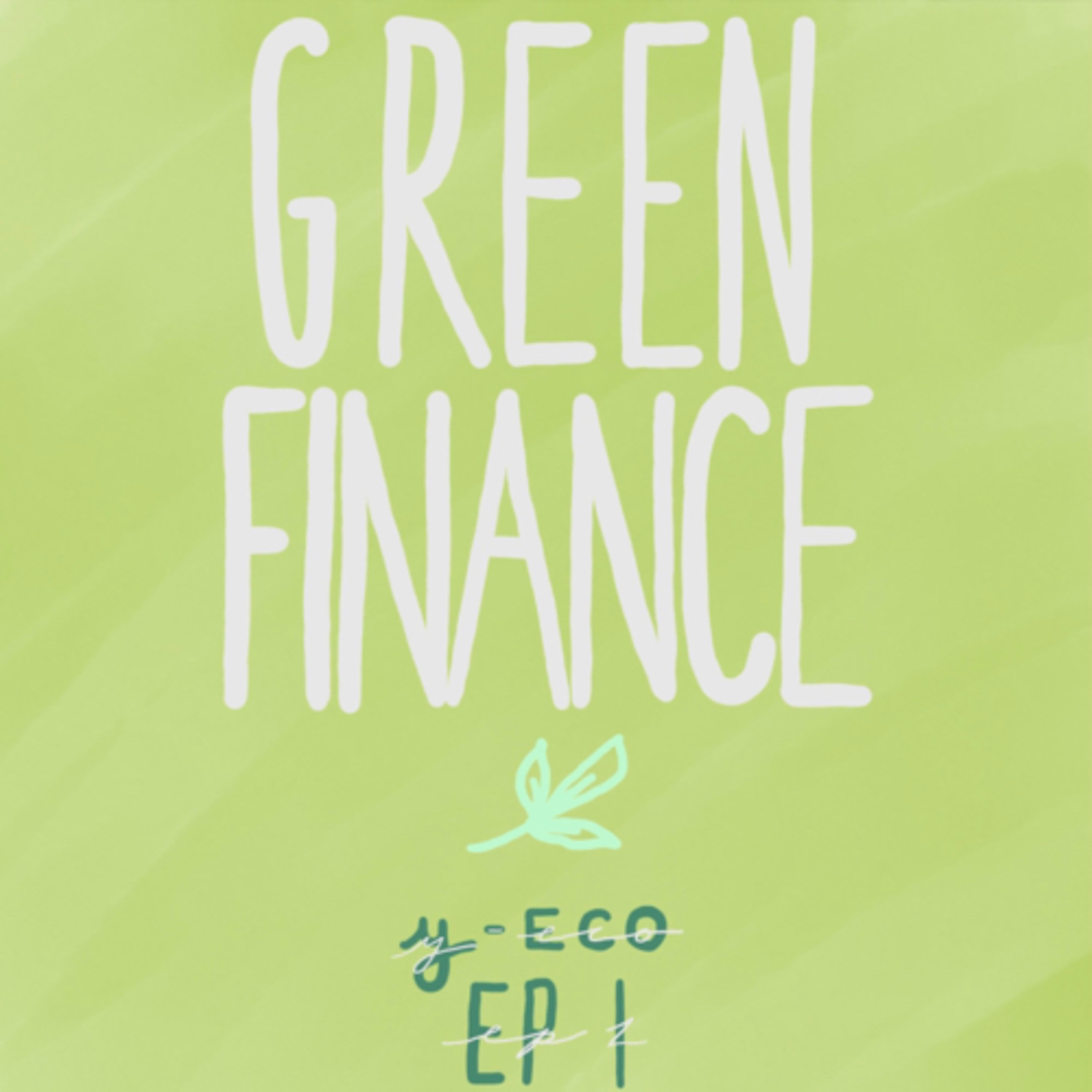 y-ECO Episode: Green Finance with François Baudu