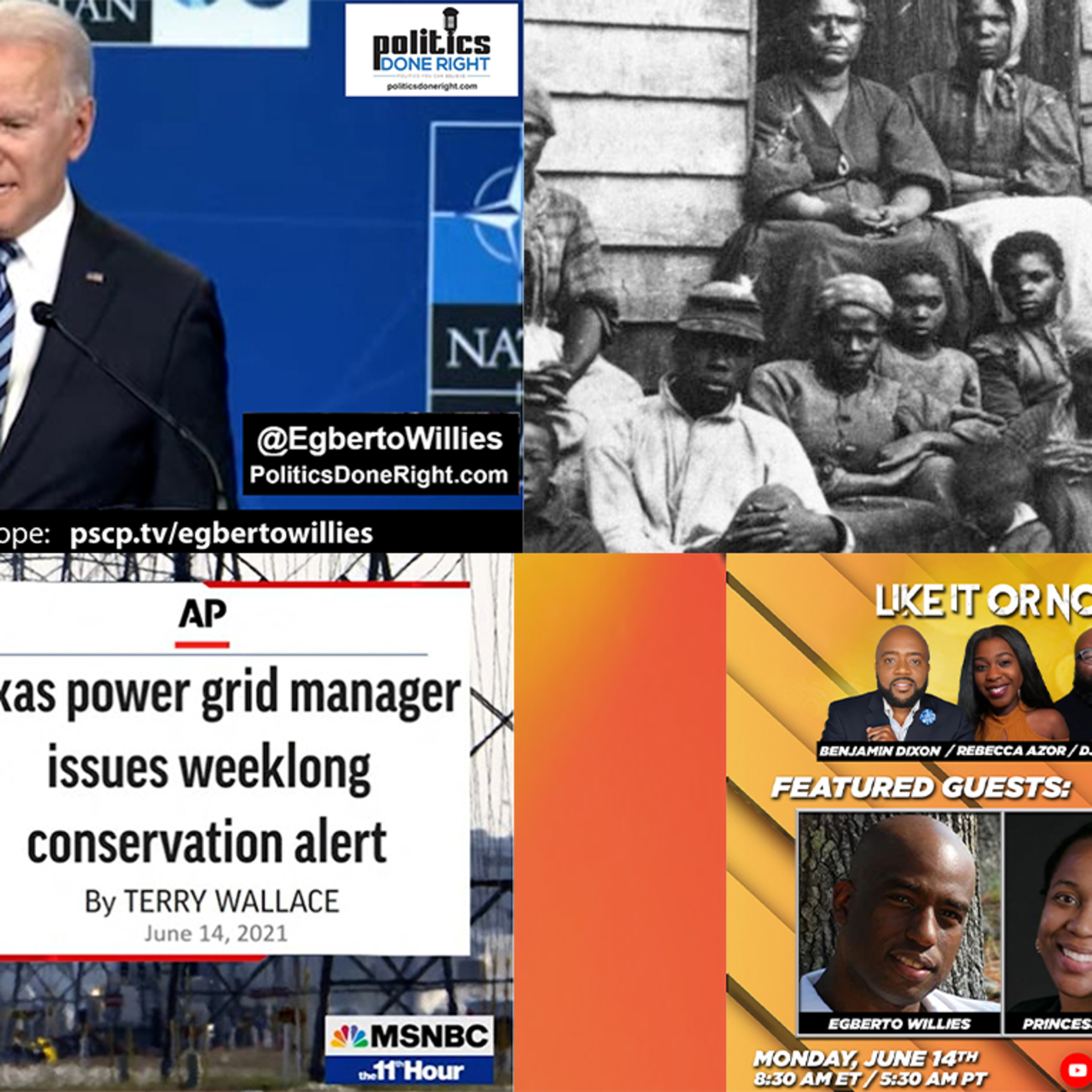 Critical Race Theory GOP Projection, Texas Electric Grid failing, Biden slams GOP @ NATO, Like It or Not appearance