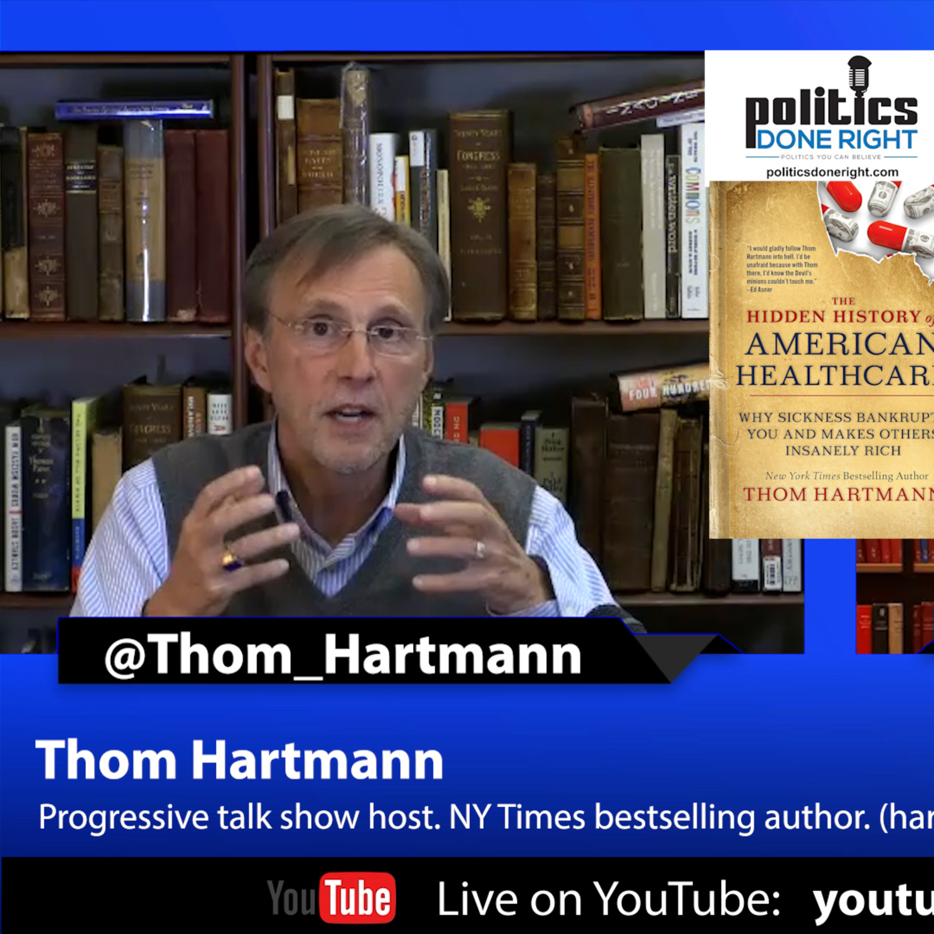 Thom Hartman on the Hidden History of American Healthcare - Medicare Advantage is a fraud