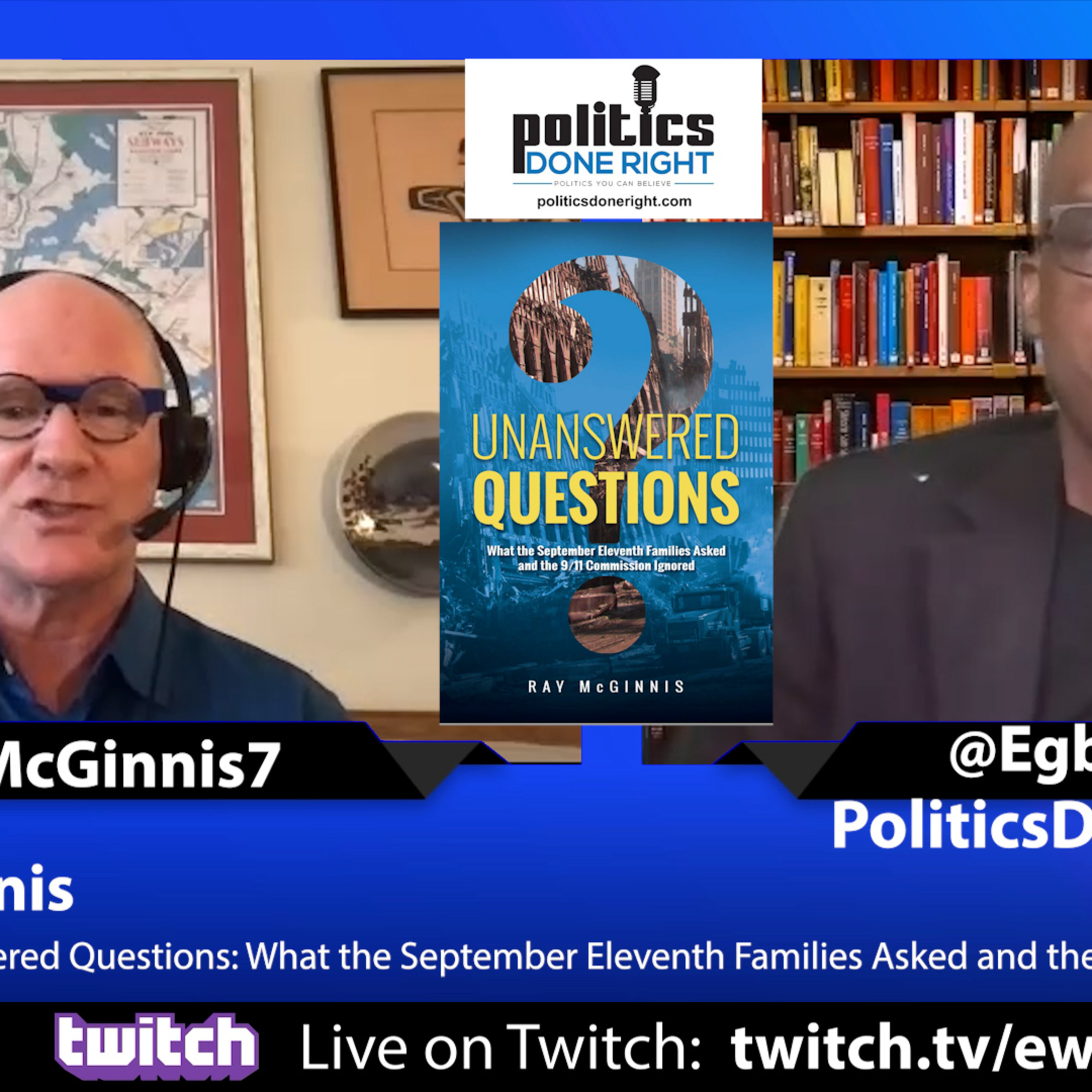 Ray McGinnis on What the September Eleventh Families Asked and the 9/11 Commission Ignored.