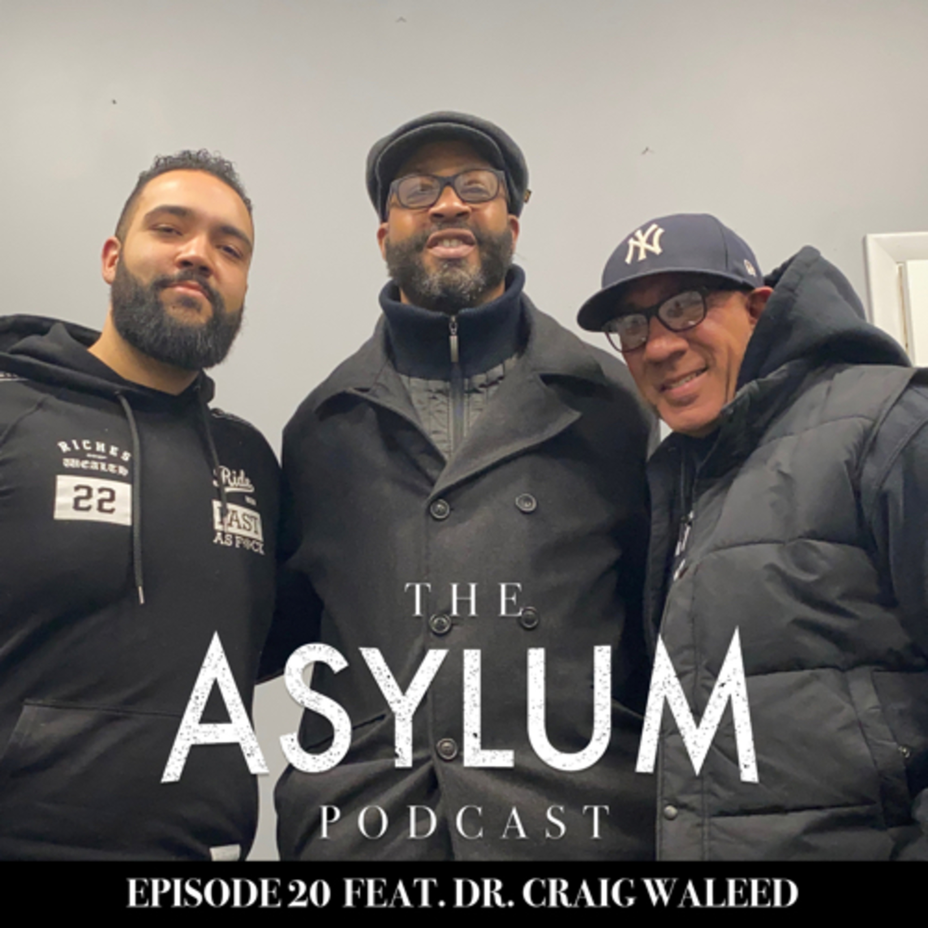 020 “From A DIN To A Doctorate” w/ Dr. Craig Waleed 020 “From A DIN To A Doctorate” w/ Dr. Craig Waleed