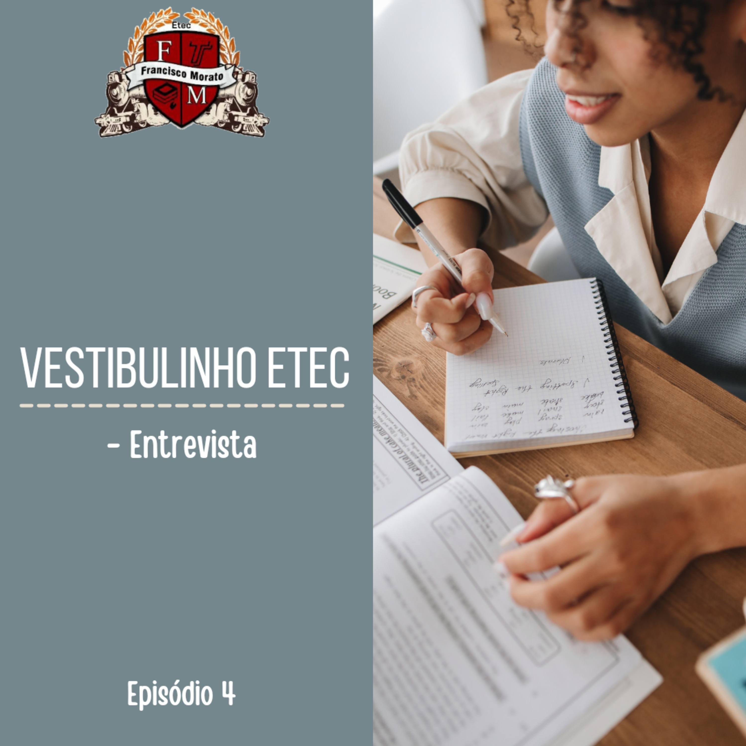 Vestibulinho ETEC - Entrevista