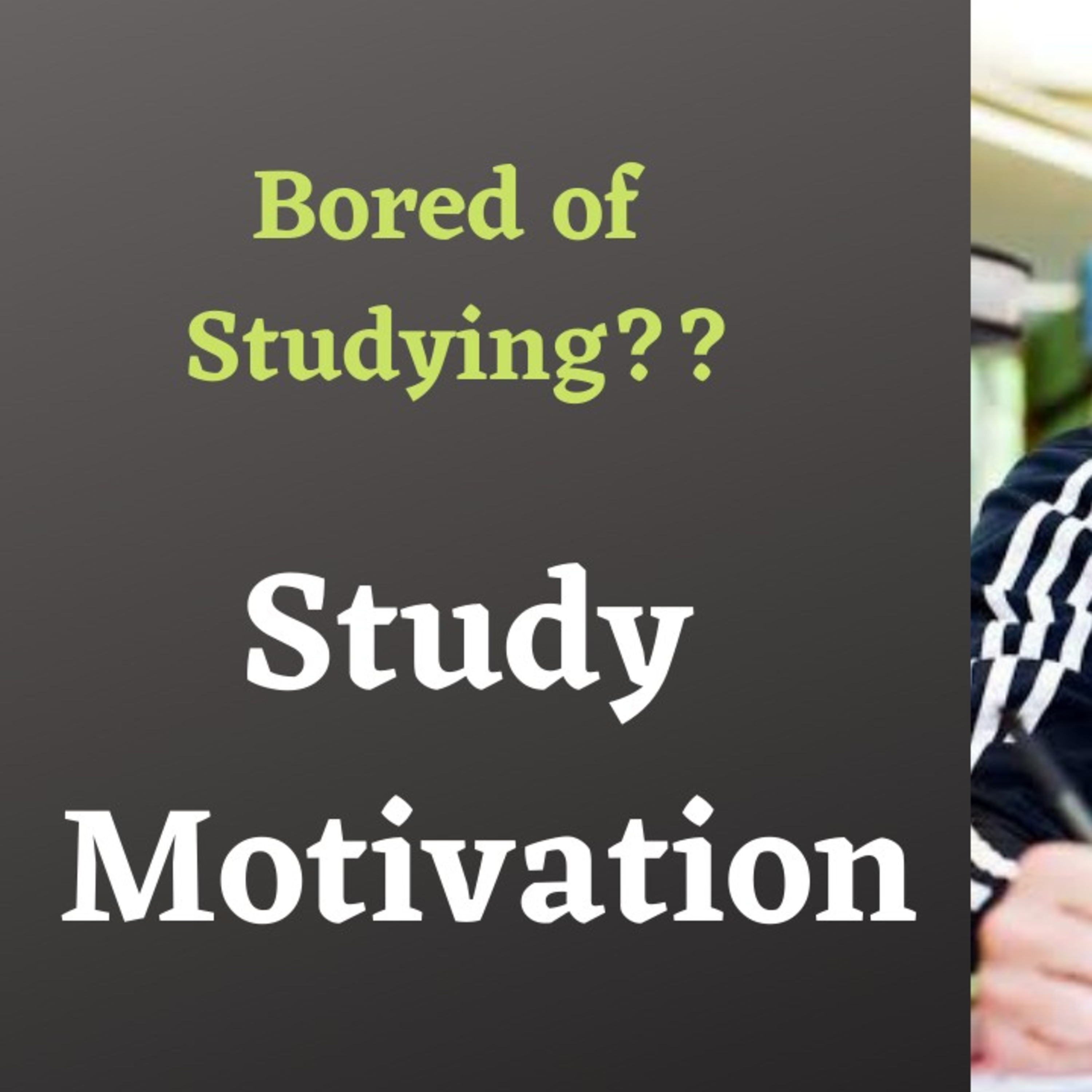 Are you bored of Studying? Listen this. Study Motivation episode artwork
