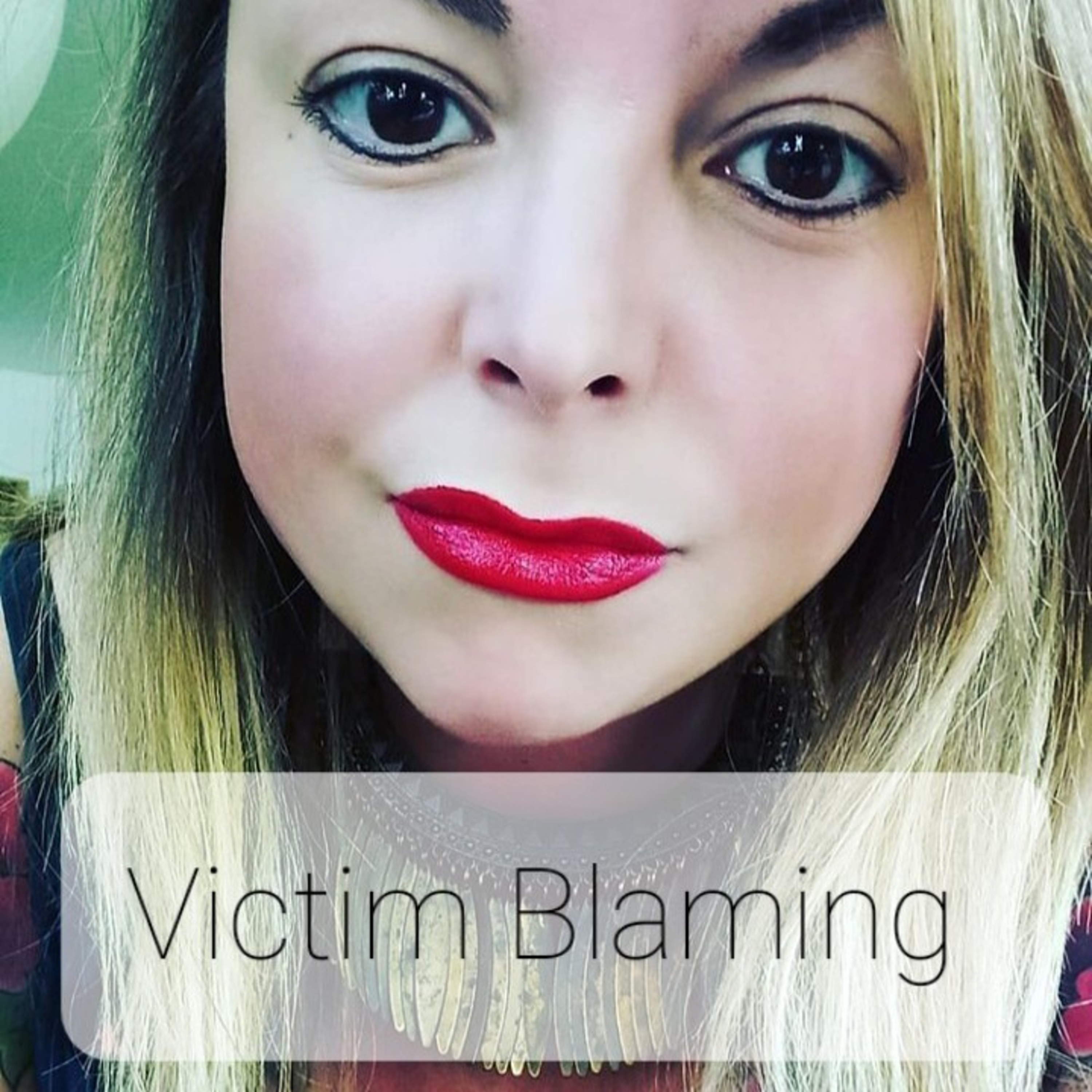 Victim blaming episode artwork