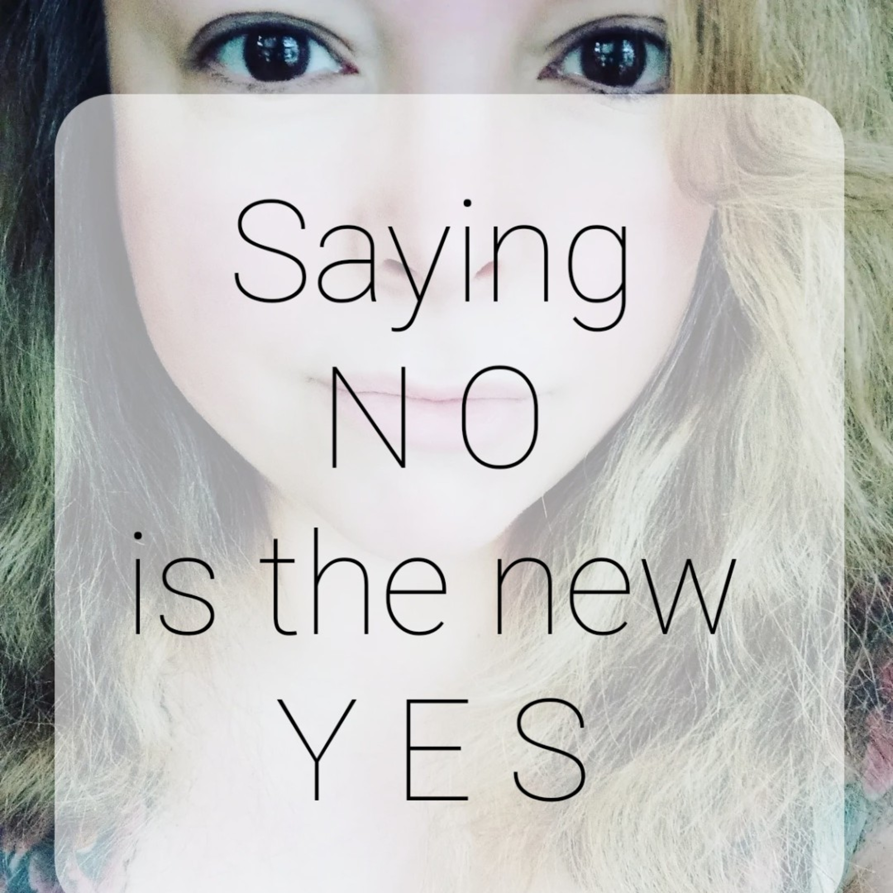 Saying NO is the new YES episode artwork