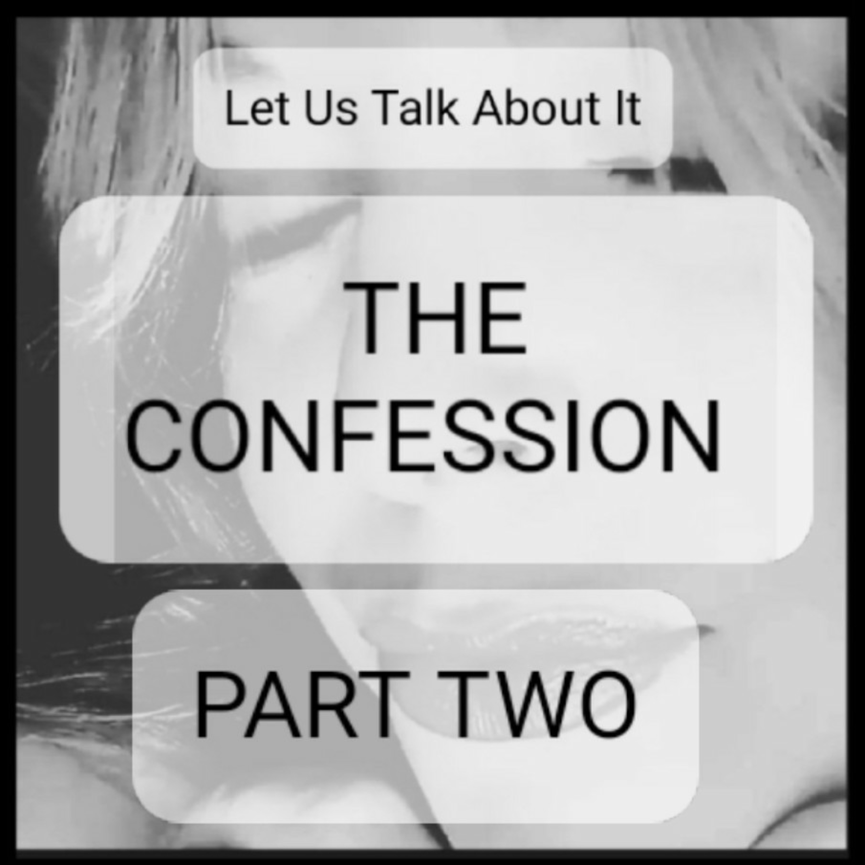 THE CONFESSION, PART TWO episode artwork