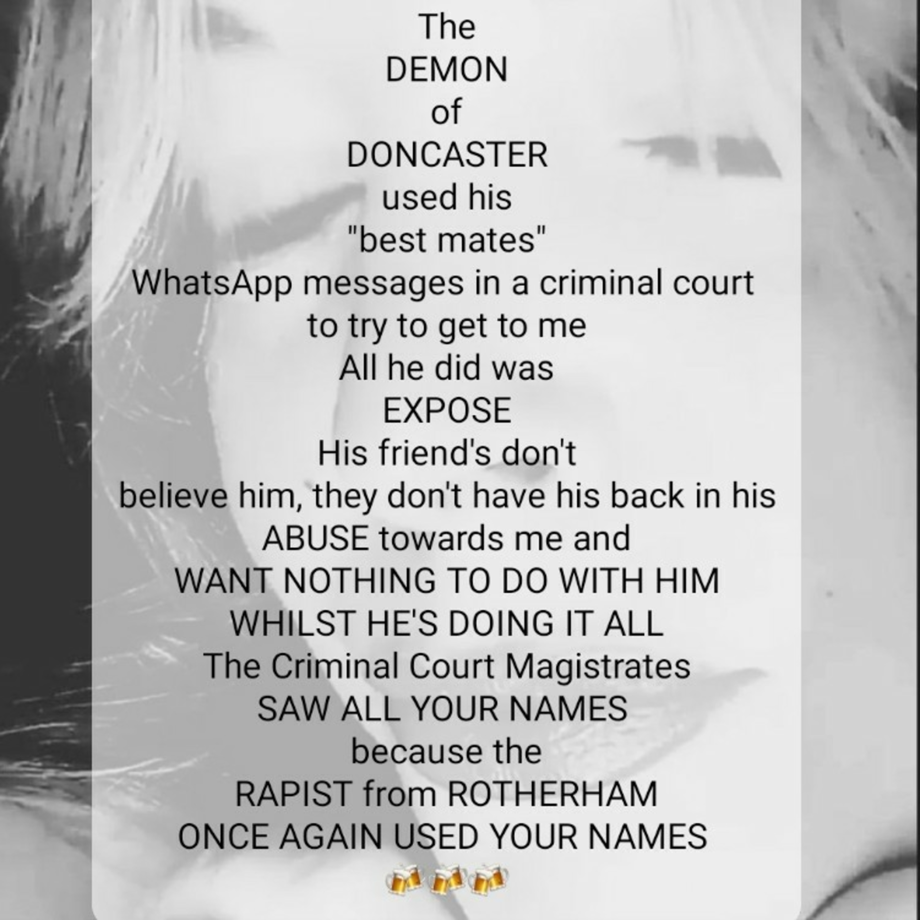 The
DEMON
of
DONCASTER
used his
"best mates"
WhatsApp messages in a criminal court 
 episode artwork