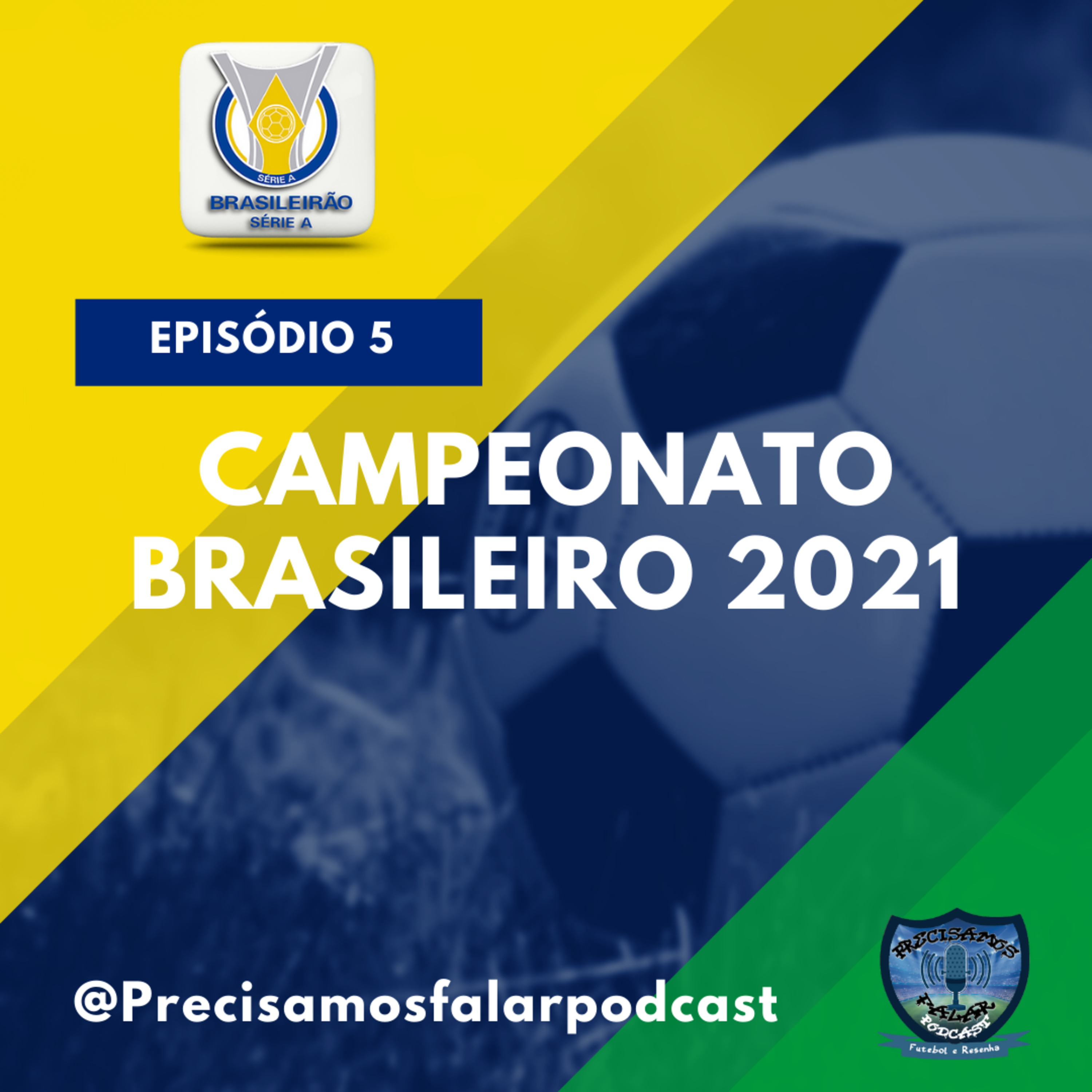 PFFR Episódio 05 - Brasileirão 2021, o que rolou até a 16º rodada! episode artwork