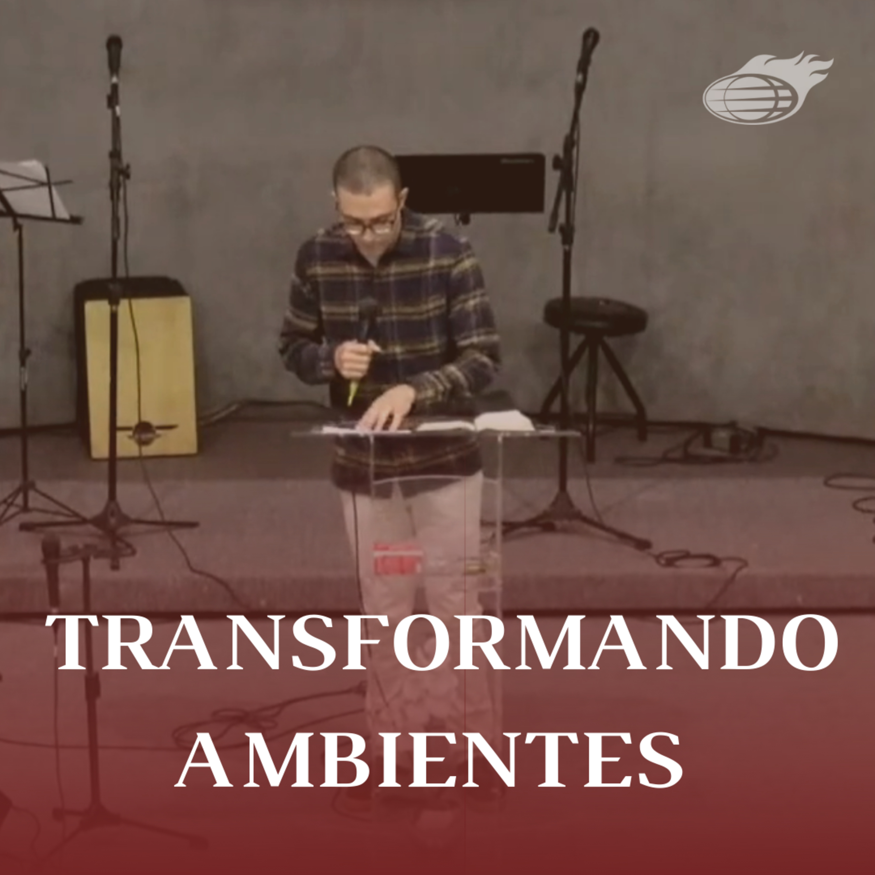 Transformando Ambientes - Pr. Rodrigo Silva episode artwork