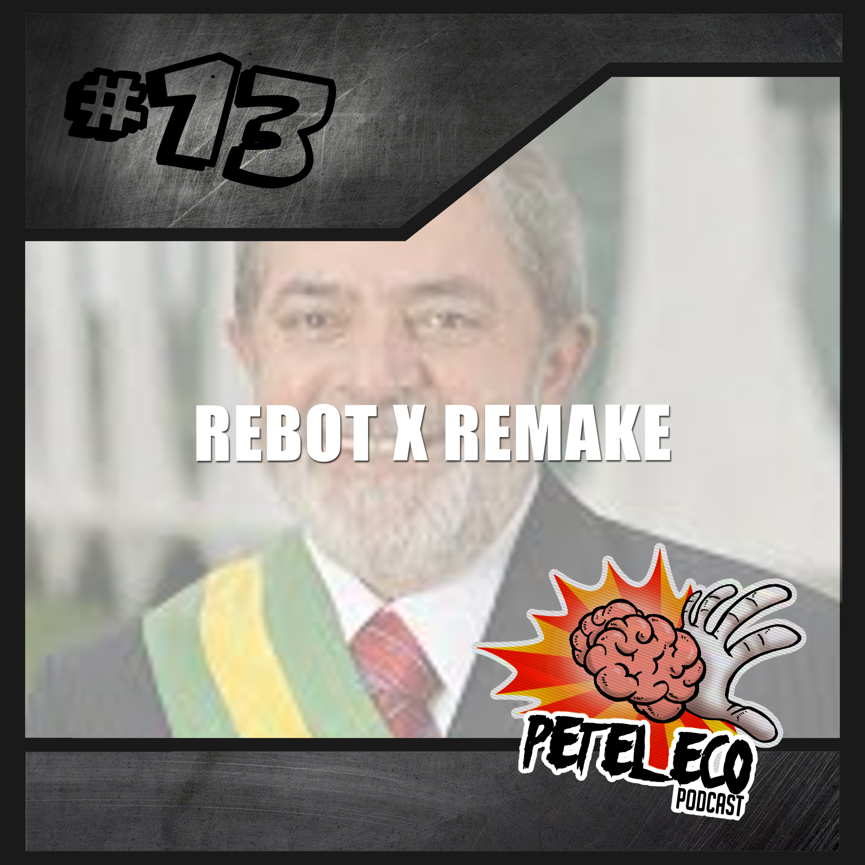 #013 - Reboot ou Remake?!? episode artwork