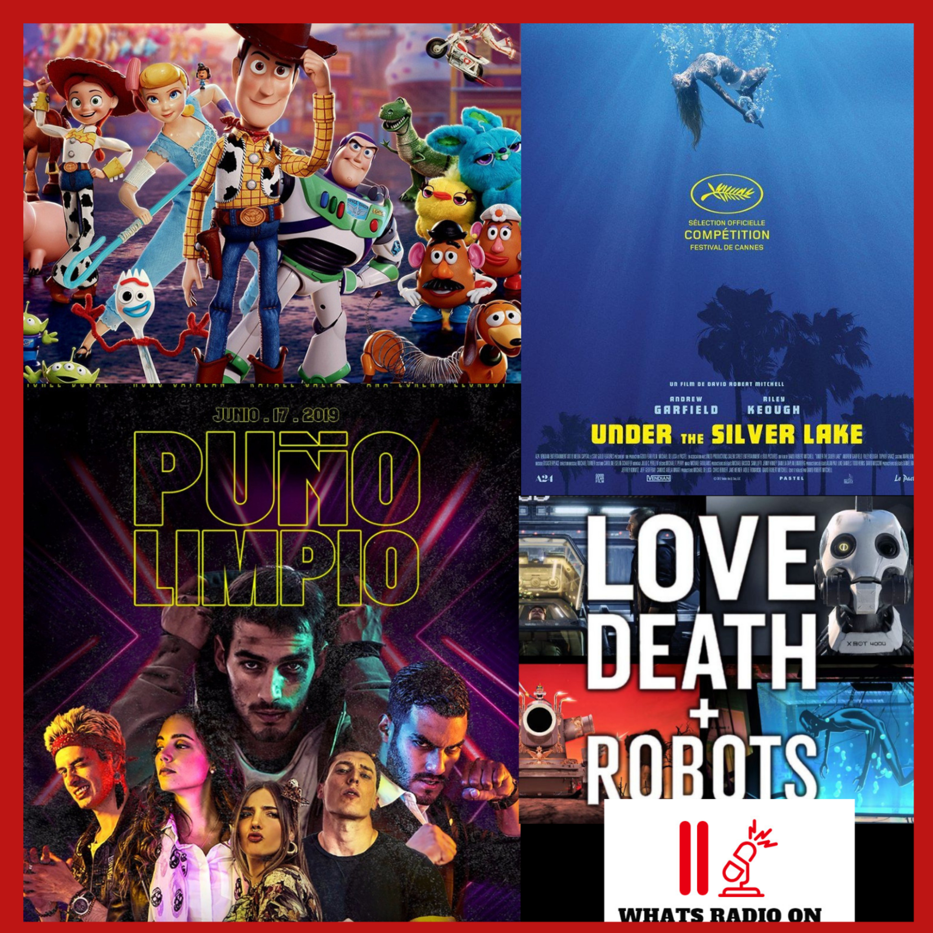 WRO- Toy Story 4, El Misterio de Silver Lake, Puño Limpio, Love,Death + Robots y más.  episode artwork