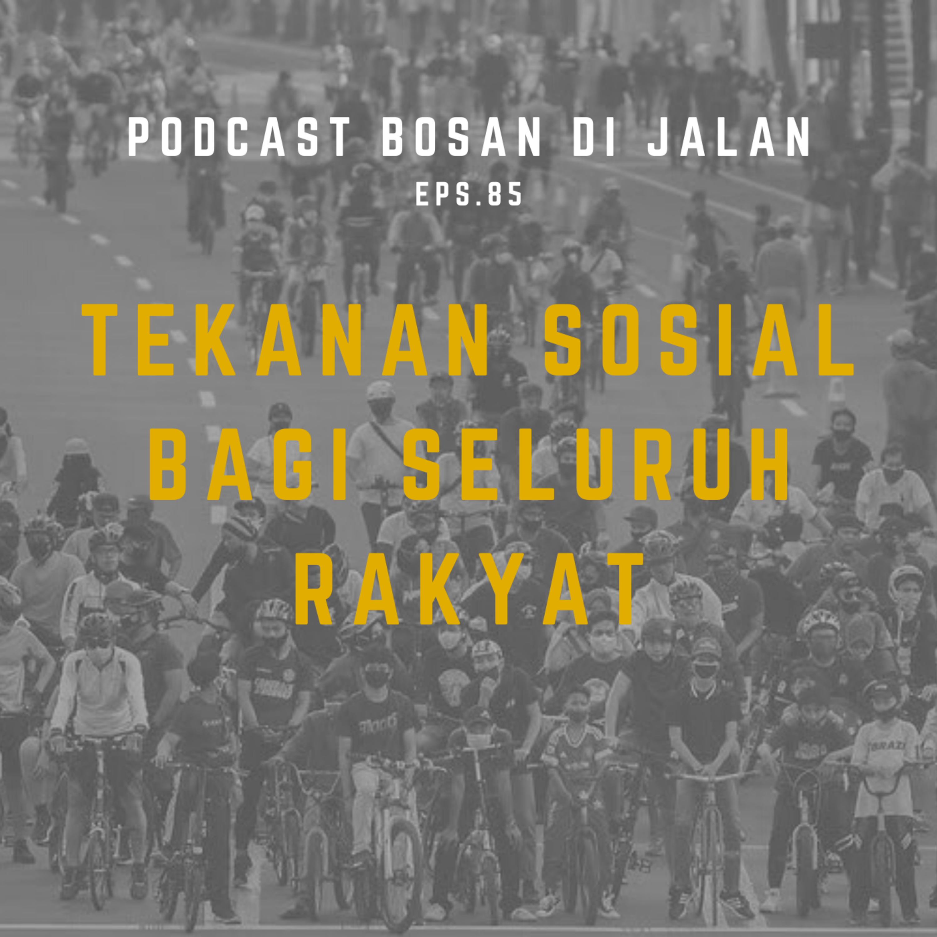 Bosan di Jalan