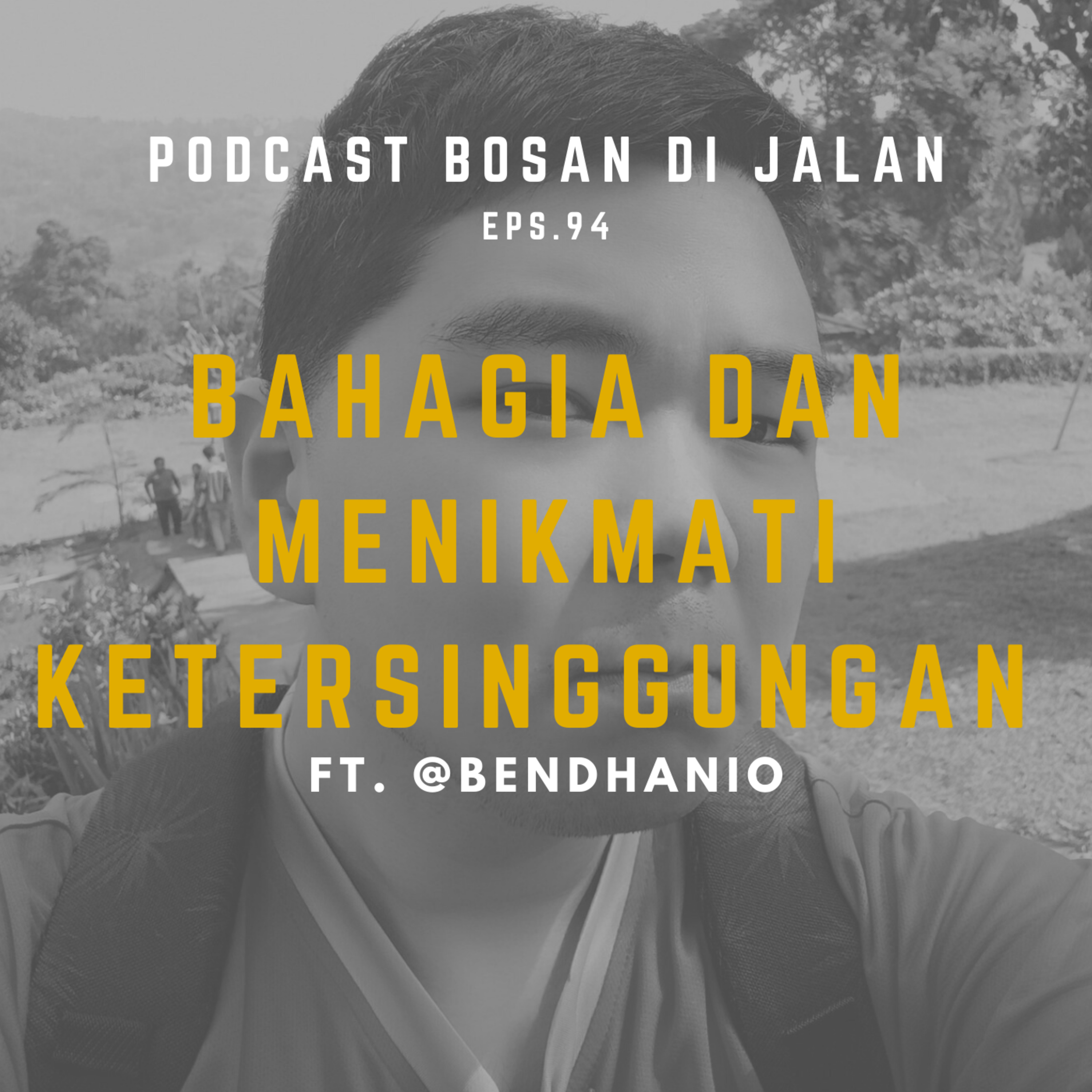 Bosan di Jalan