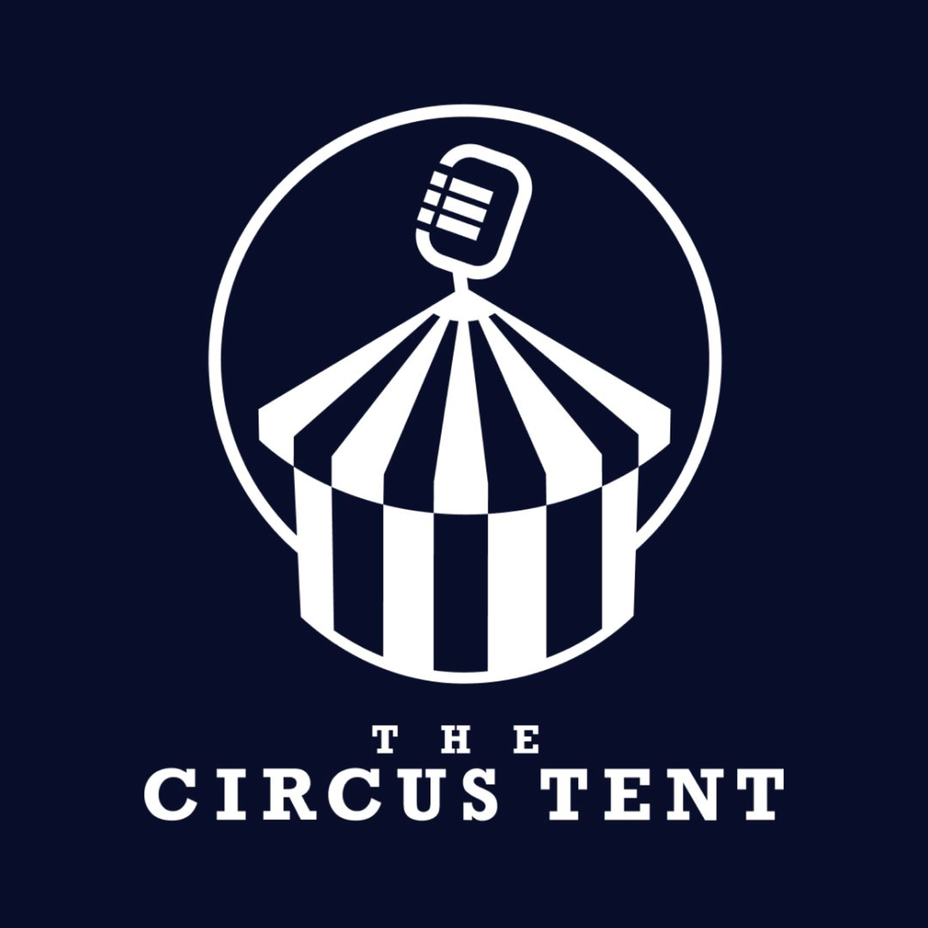 The Circus Tent