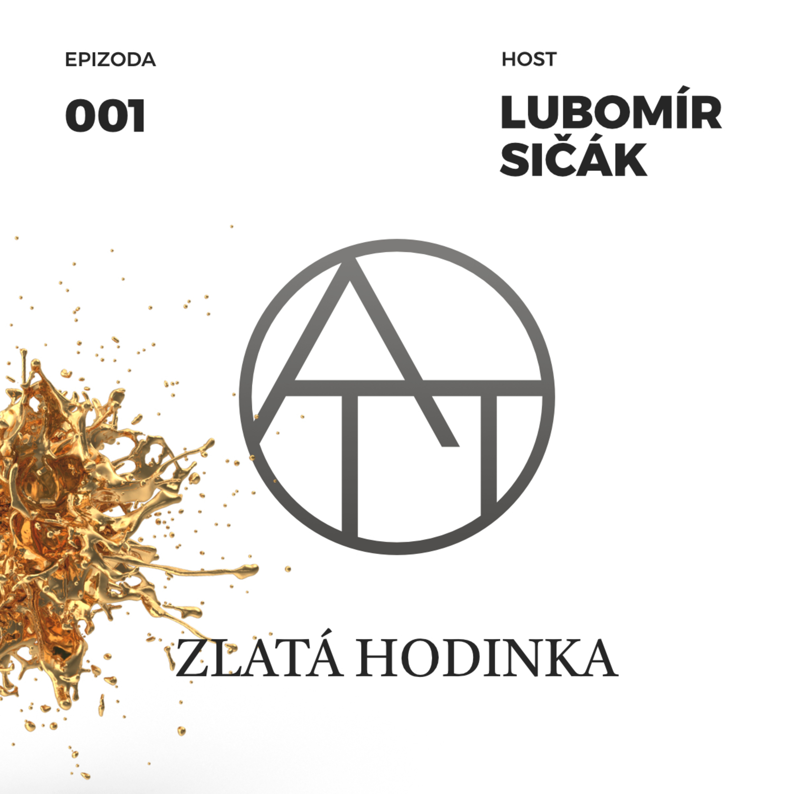 Zlatá hodinka / Lubomír Sičák 001 episode artwork