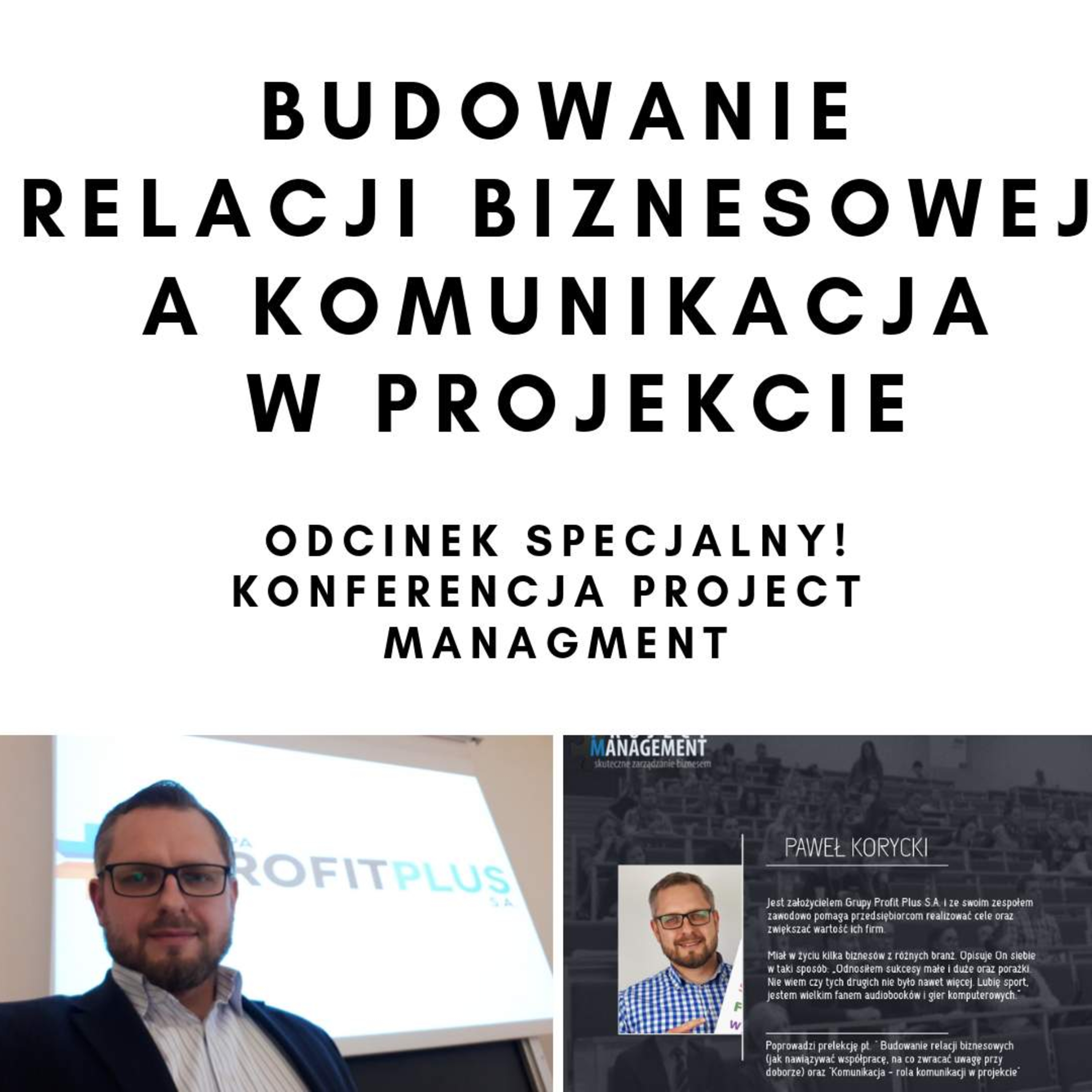 Budowanie relacji biznesowej a komunikacja w projekcie