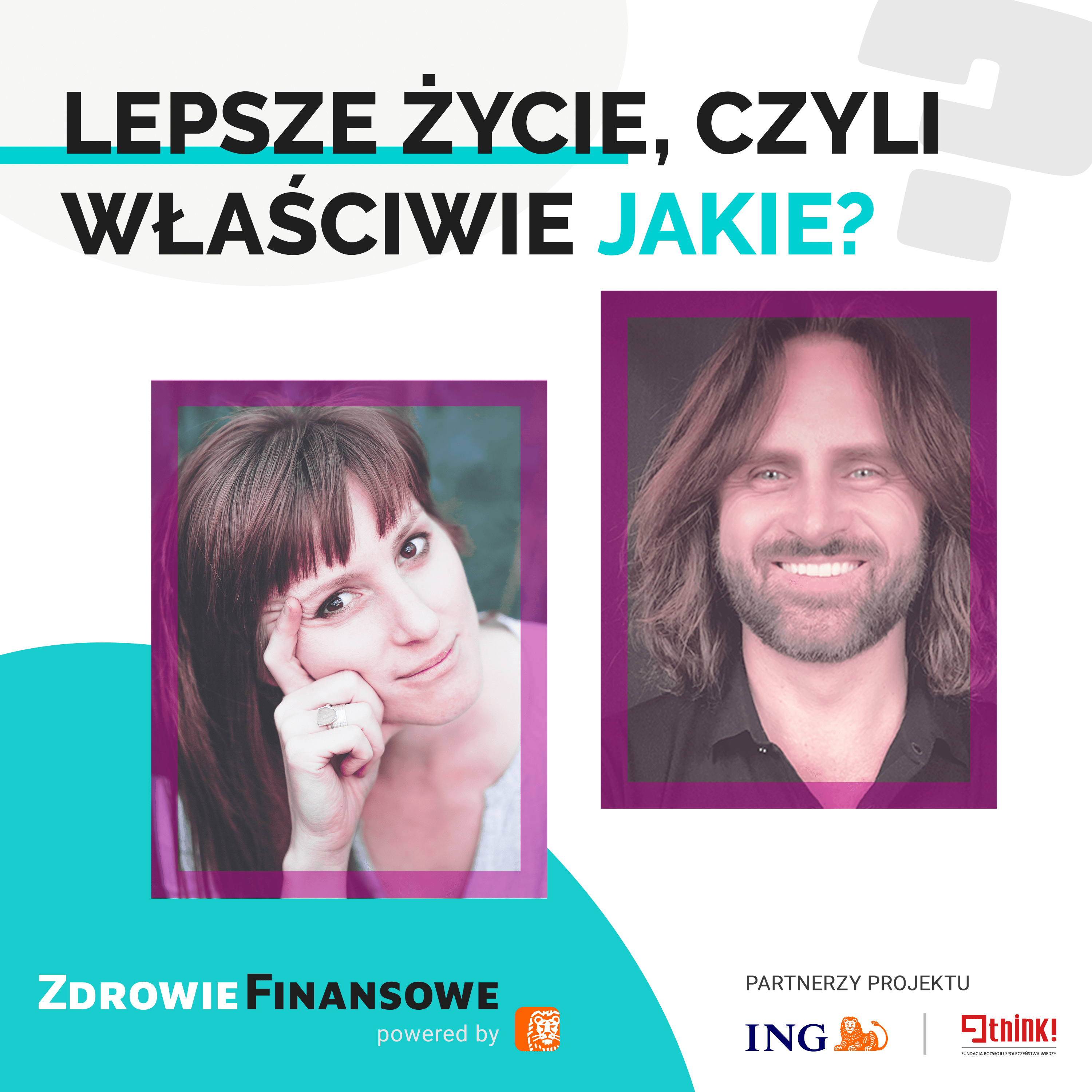 Zdrowie Finansowe - Lepsze życie, czyli właściwie jakie? - #2/3 episode artwork